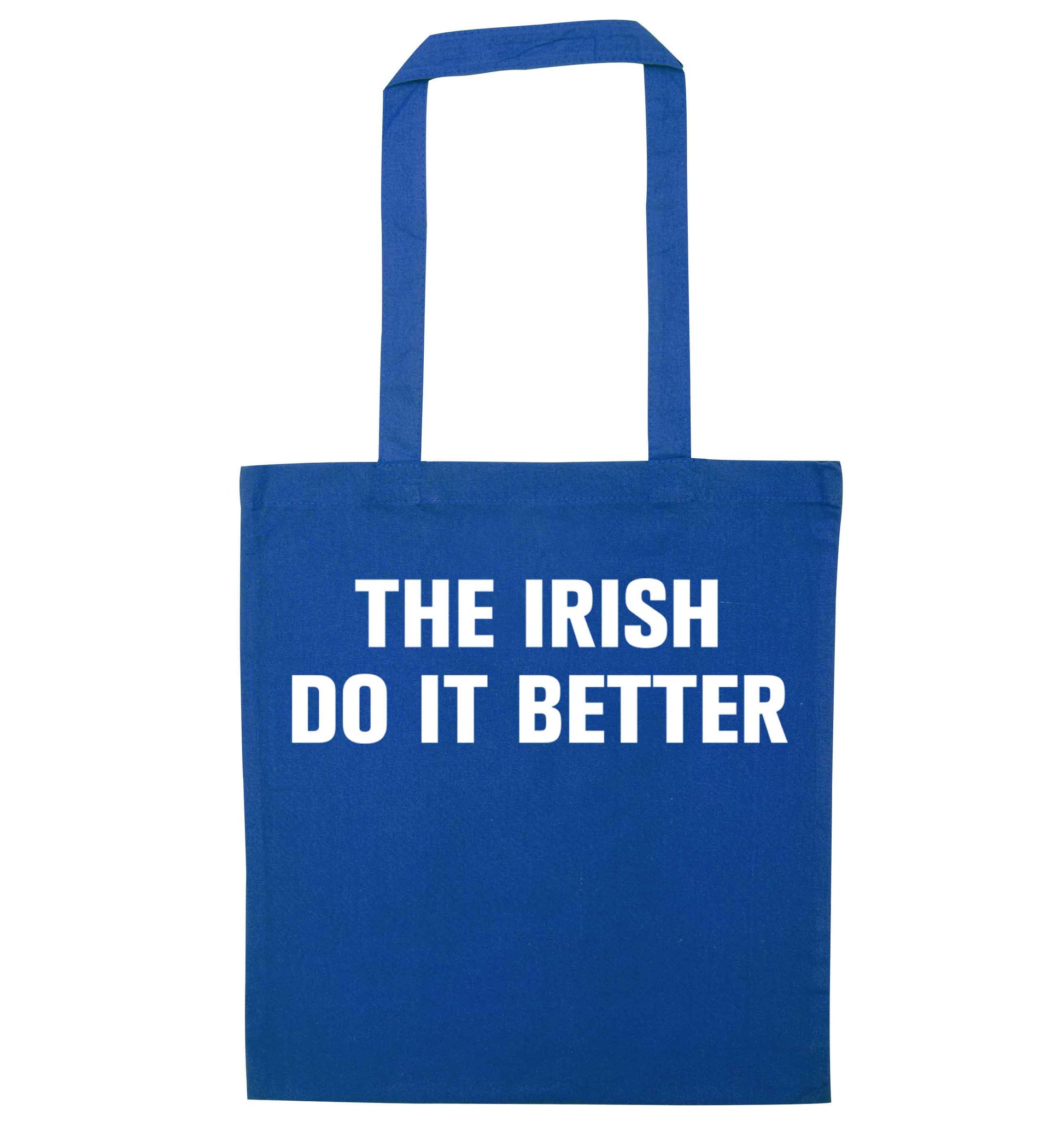 The Irish do it better blue tote bag