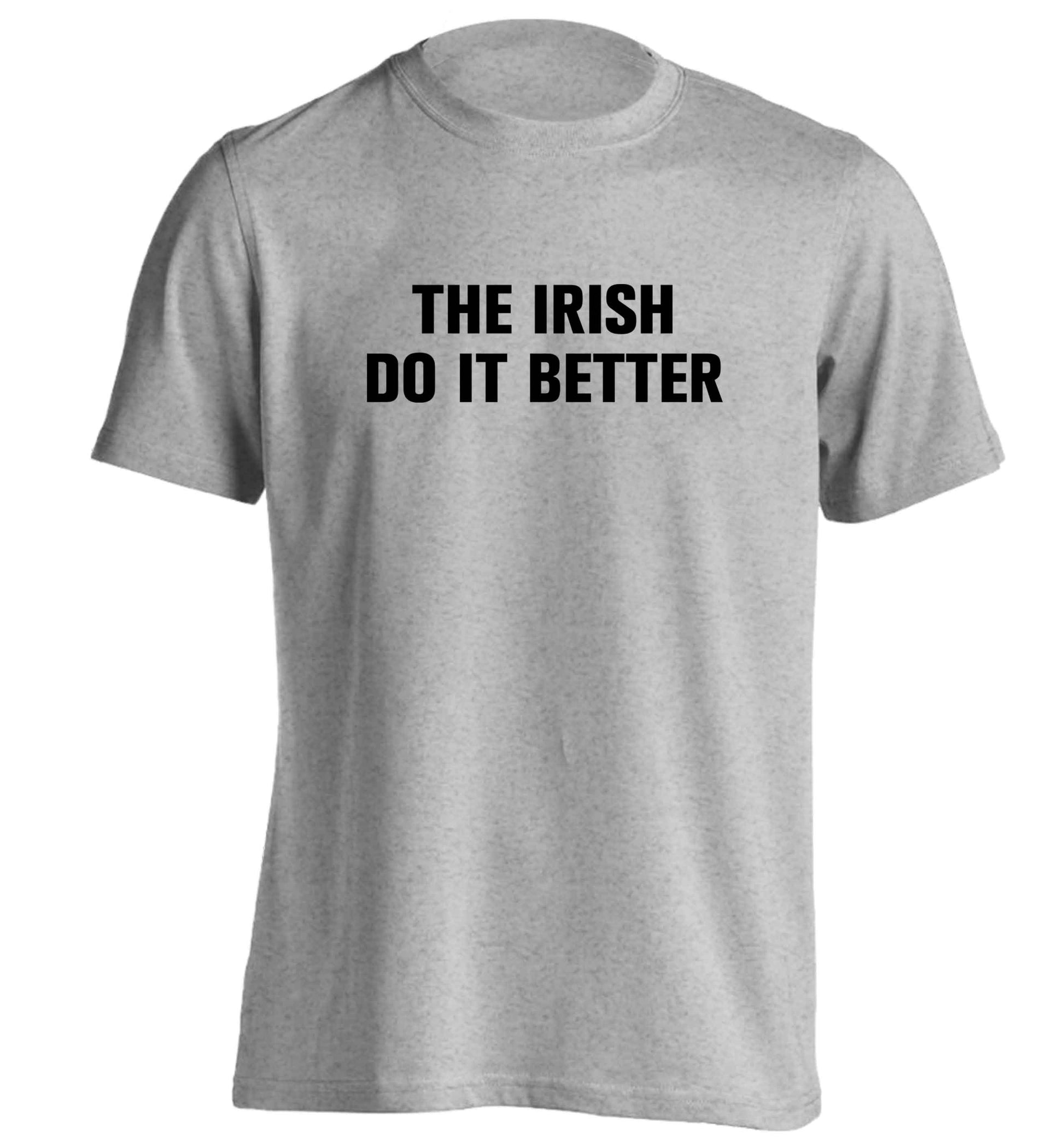 The Irish do it better adults unisex grey Tshirt 2XL