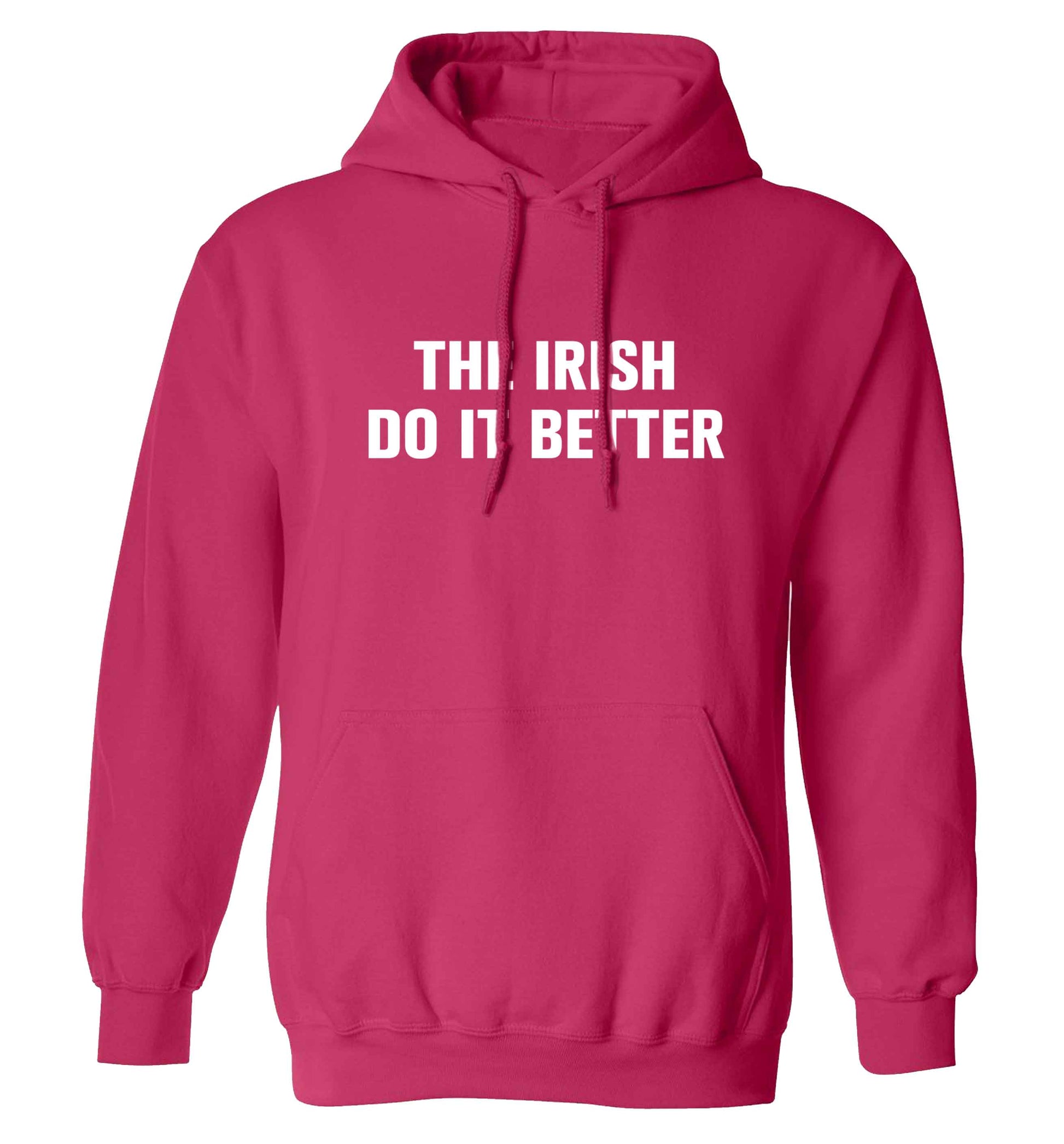 The Irish do it better adults unisex pink hoodie 2XL