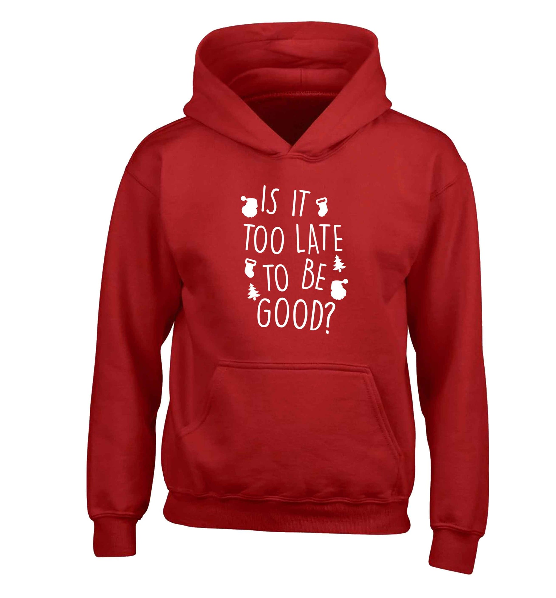 Too Late to be Good children's red hoodie 12-13 Years
