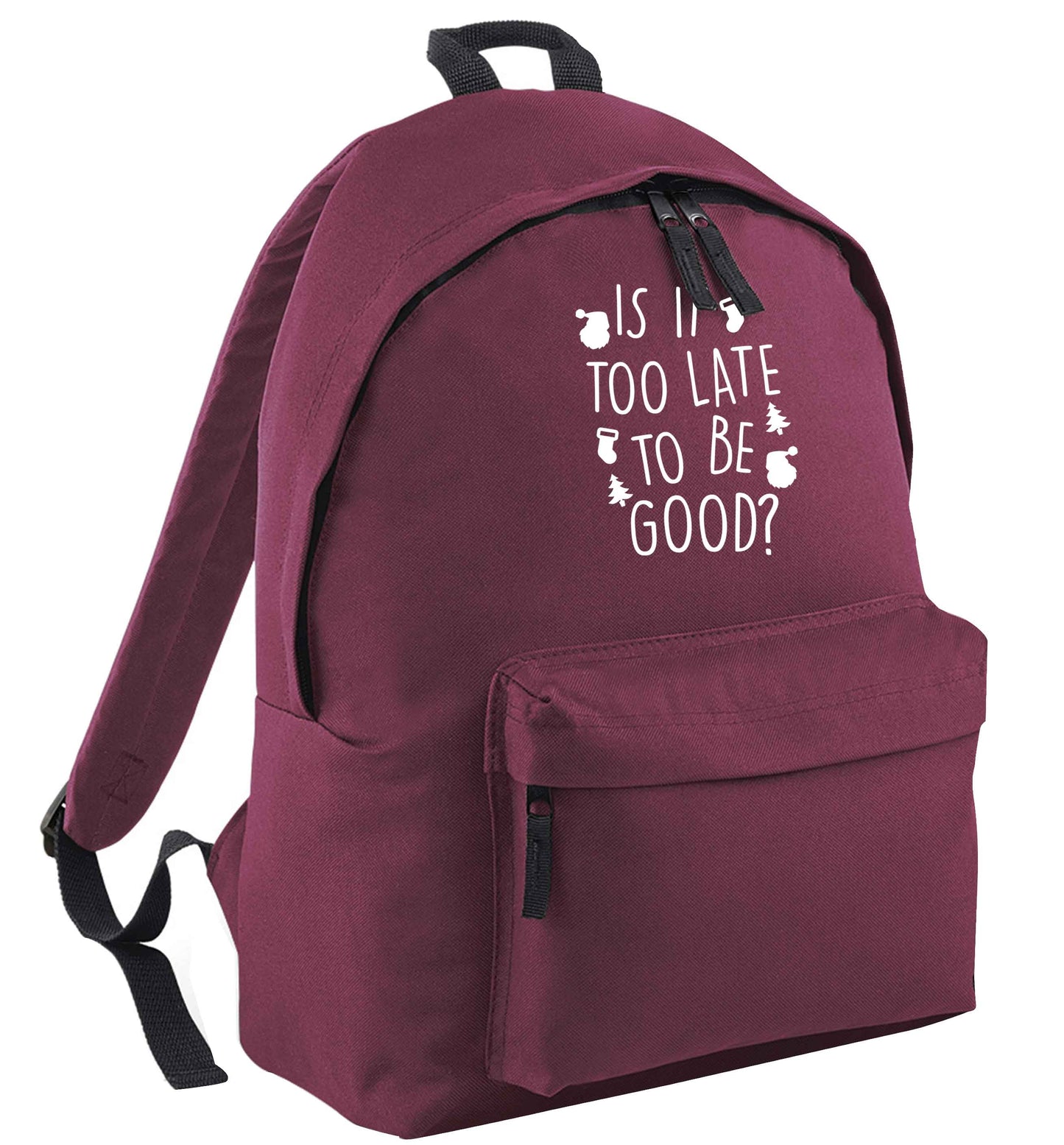 Too Late to be Good maroon adults backpack