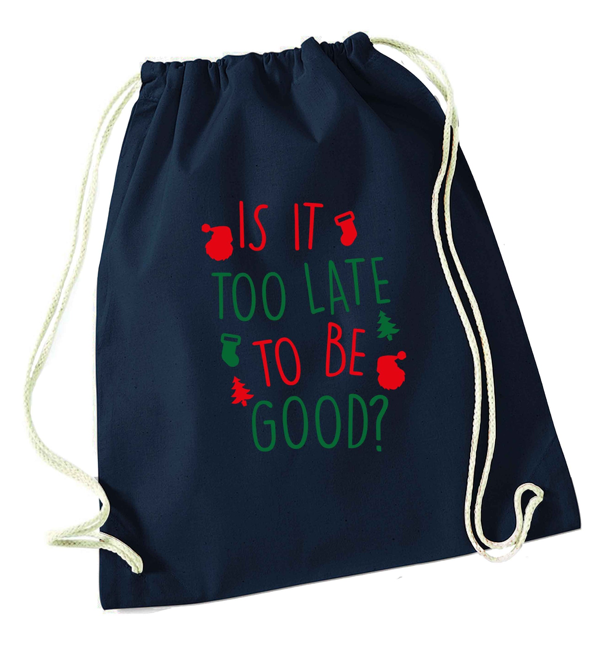 Too Late to be Good navy drawstring bag