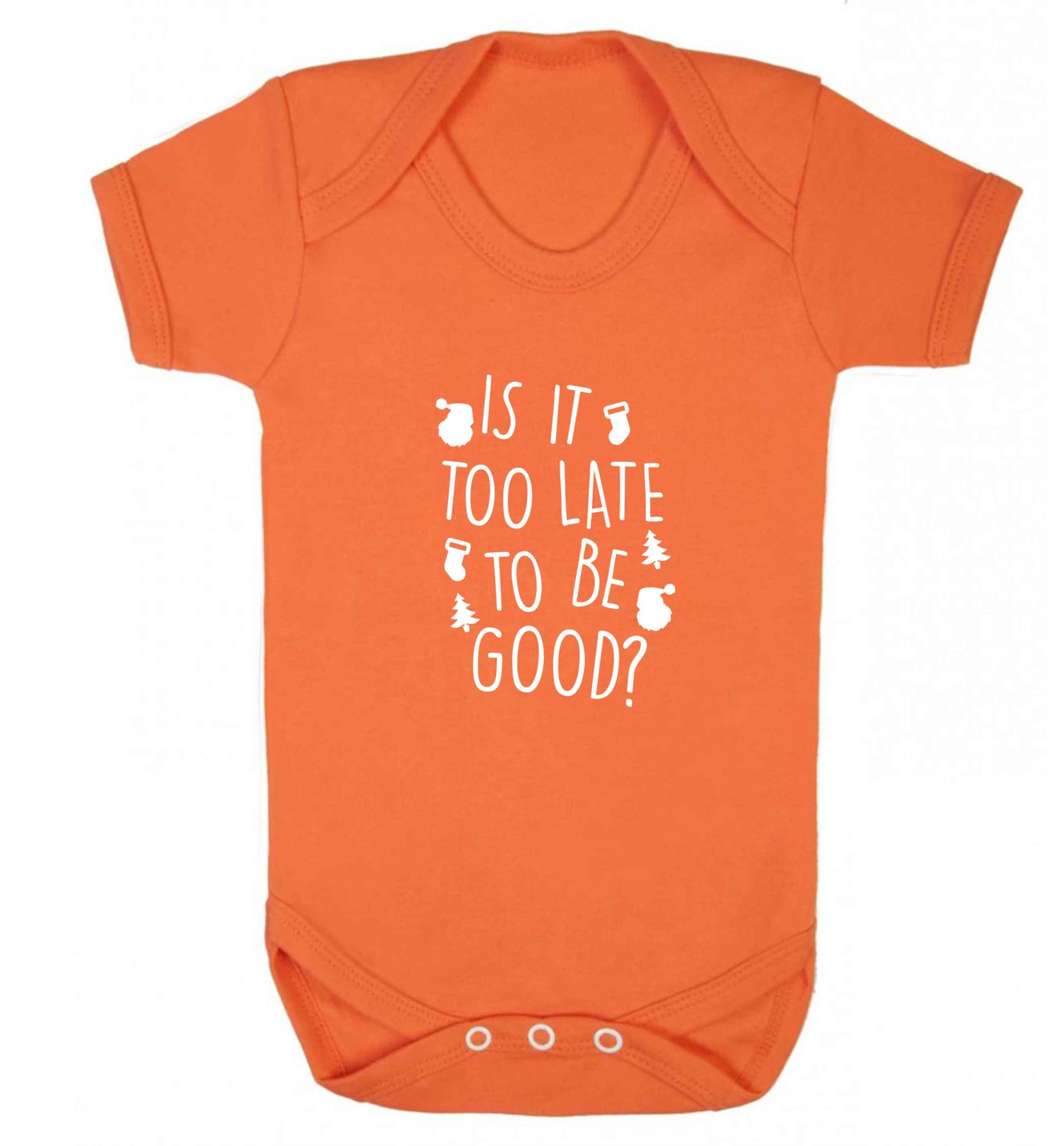 Too Late to be Good baby vest orange 18-24 months