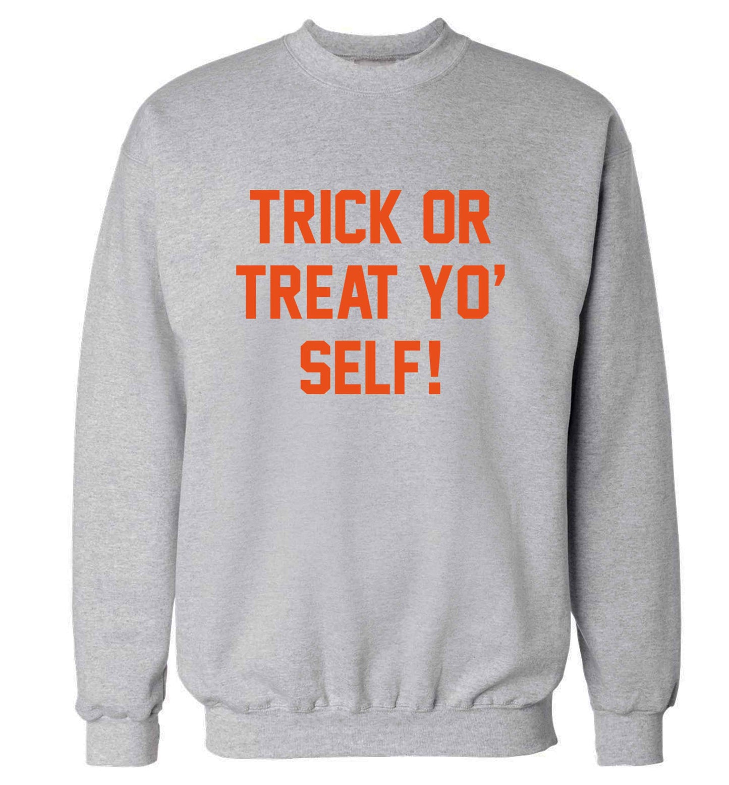 Trick or Treat Yo' Self adult's unisex grey sweater 2XL