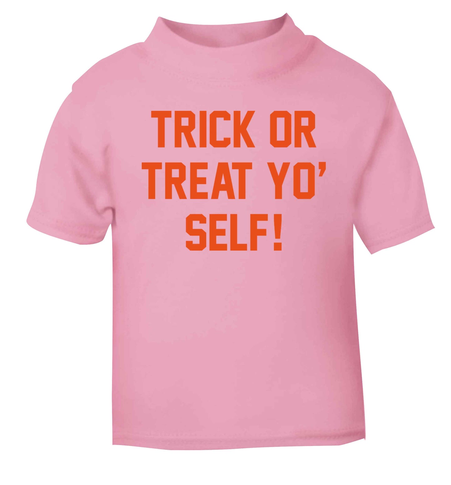 Trick or Treat Yo' Self light pink baby toddler Tshirt 2 Years