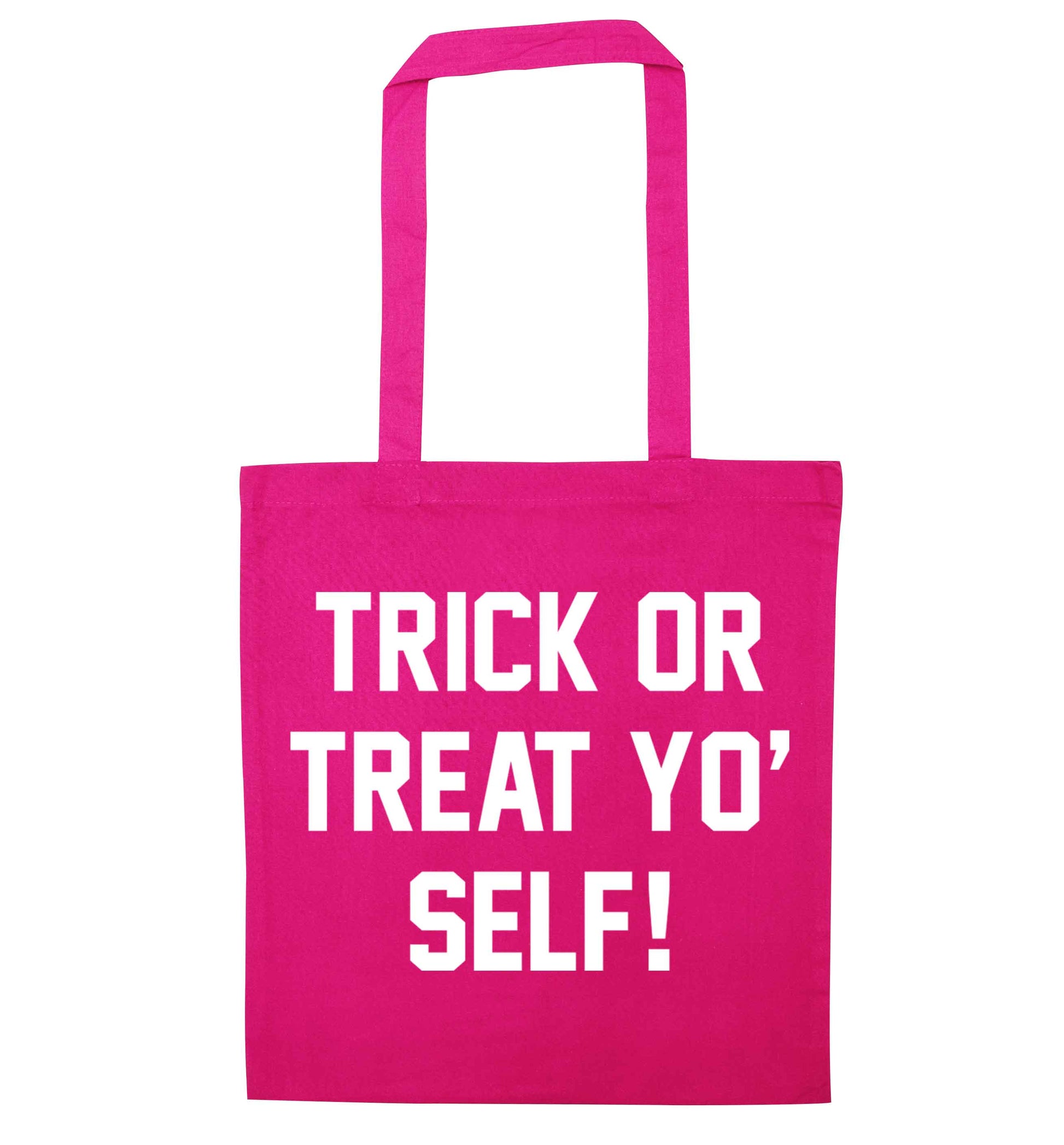 Trick or Treat Yo' Self pink tote bag