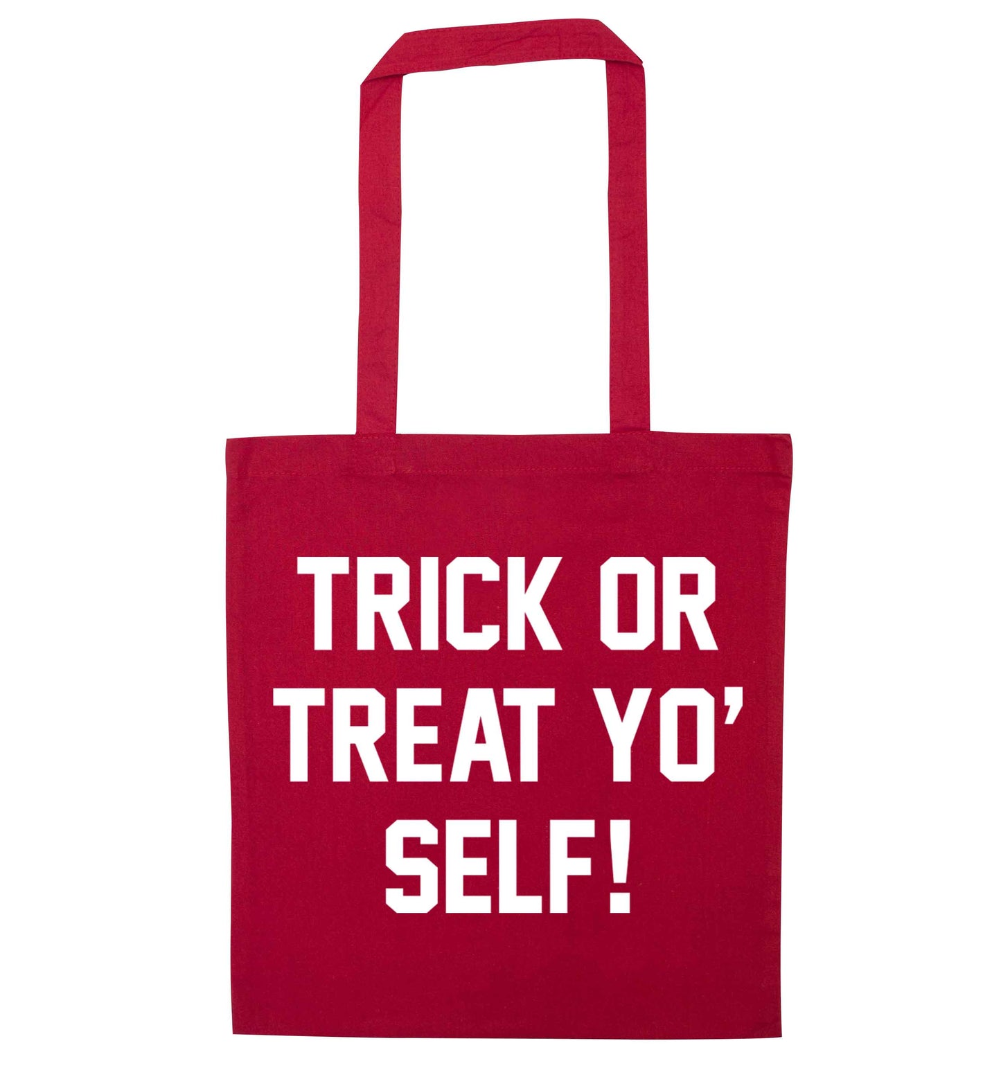 Trick or Treat Yo' Self red tote bag