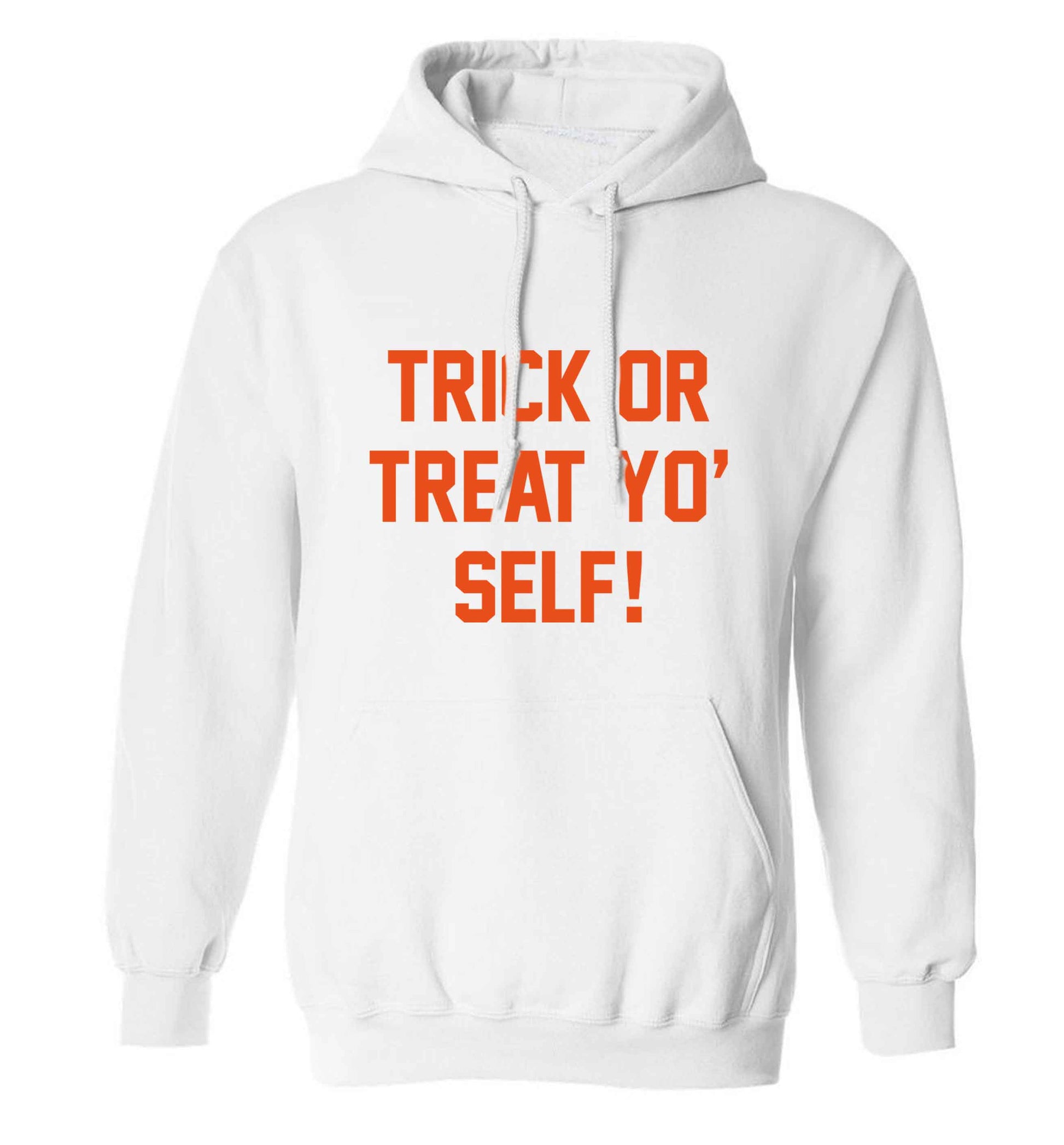 Trick or Treat Yo' Self adults unisex white hoodie 2XL