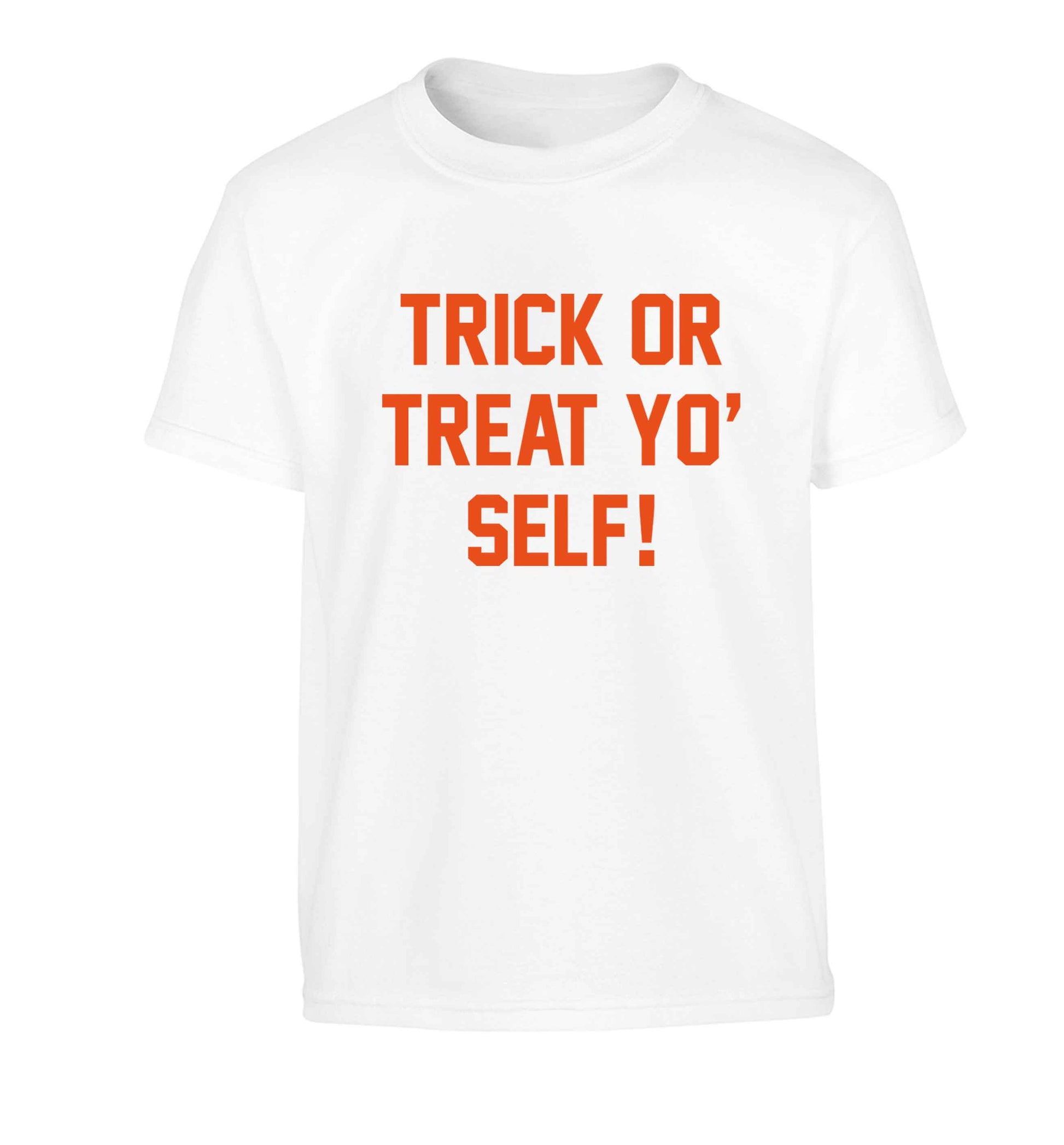 Trick or Treat Yo' Self Children's white Tshirt 12-13 Years