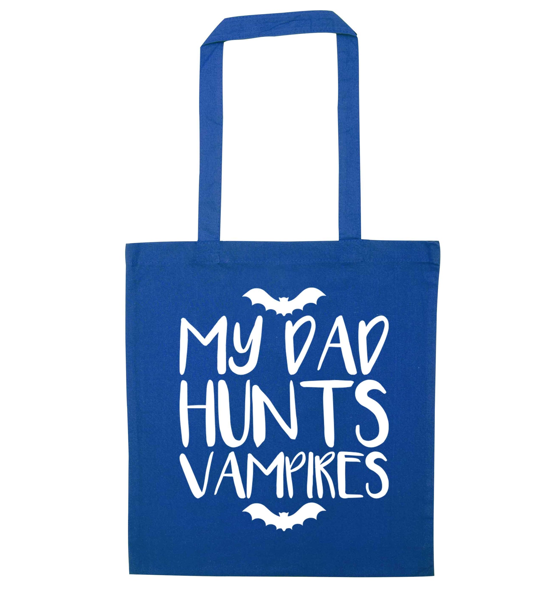 My dad hunts vampires blue tote bag