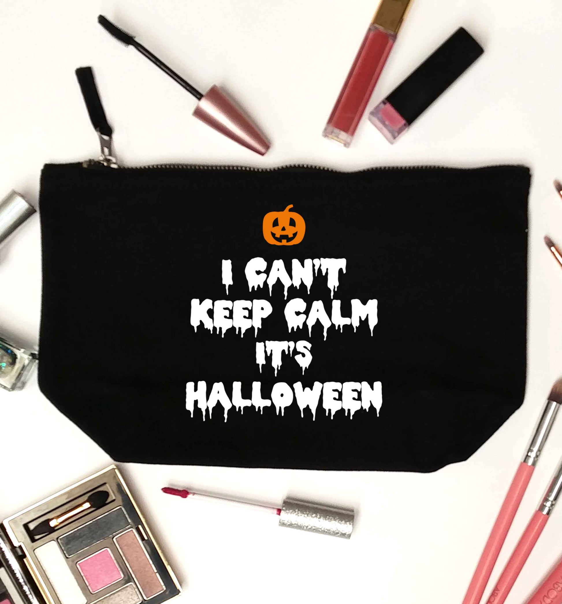 I can't keep calm it's halloween black makeup bag