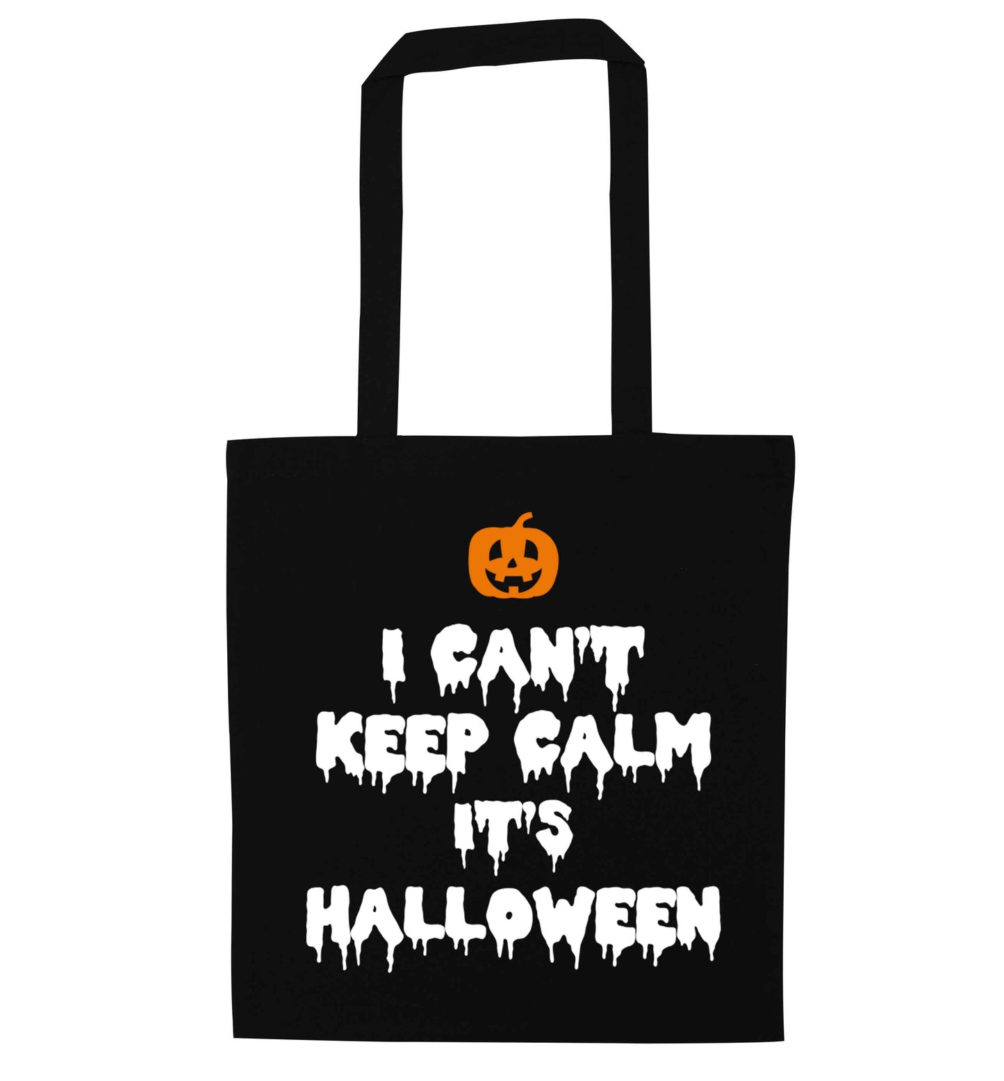 I can't keep calm it's halloween black tote bag