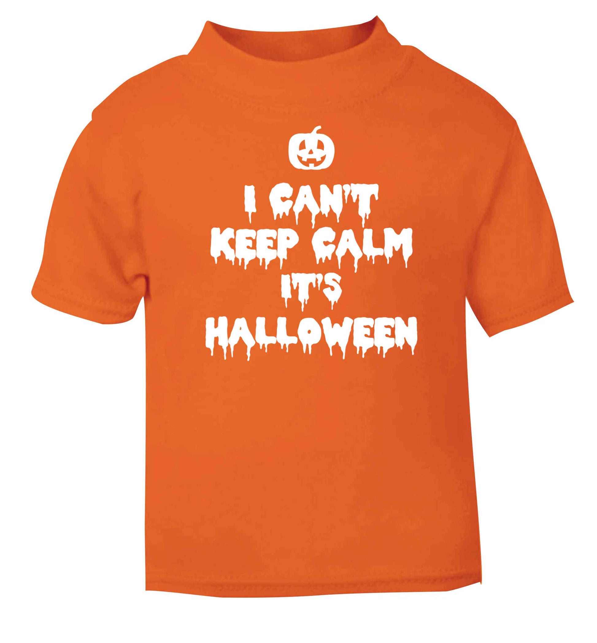 I can't keep calm it's halloween orange baby toddler Tshirt 2 Years