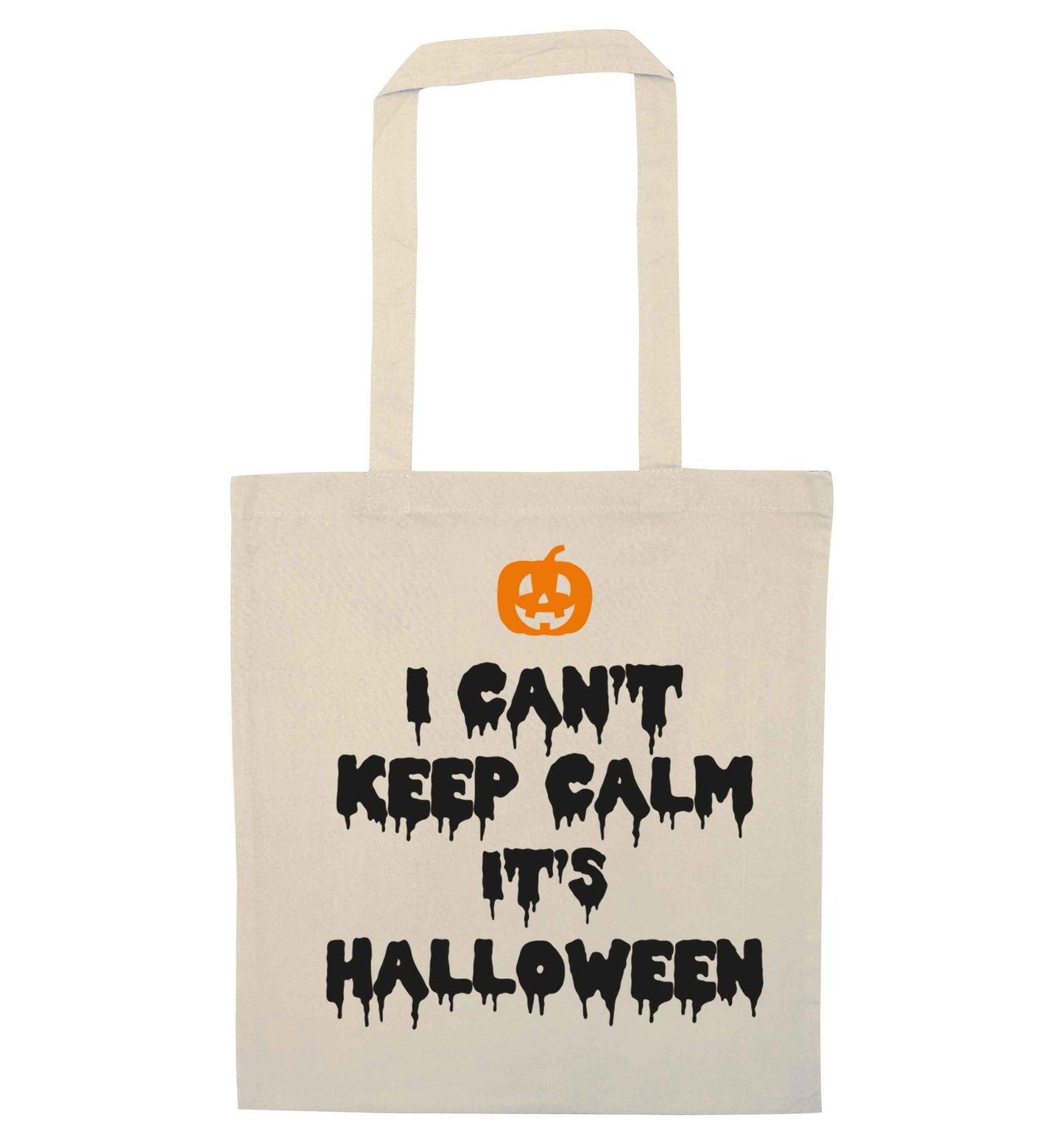 I can't keep calm it's halloween natural tote bag