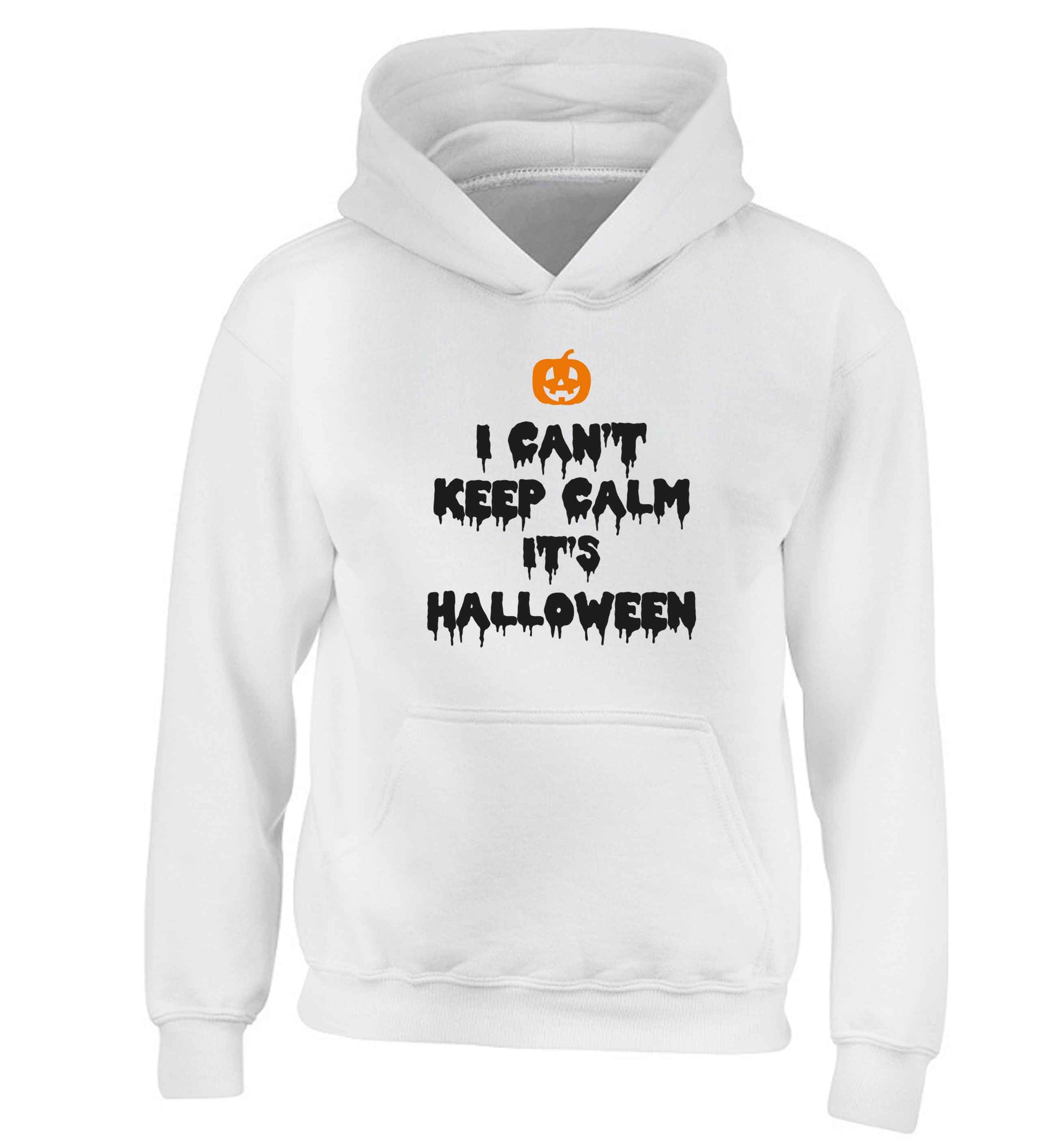 I can't keep calm it's halloween children's white hoodie 12-13 Years