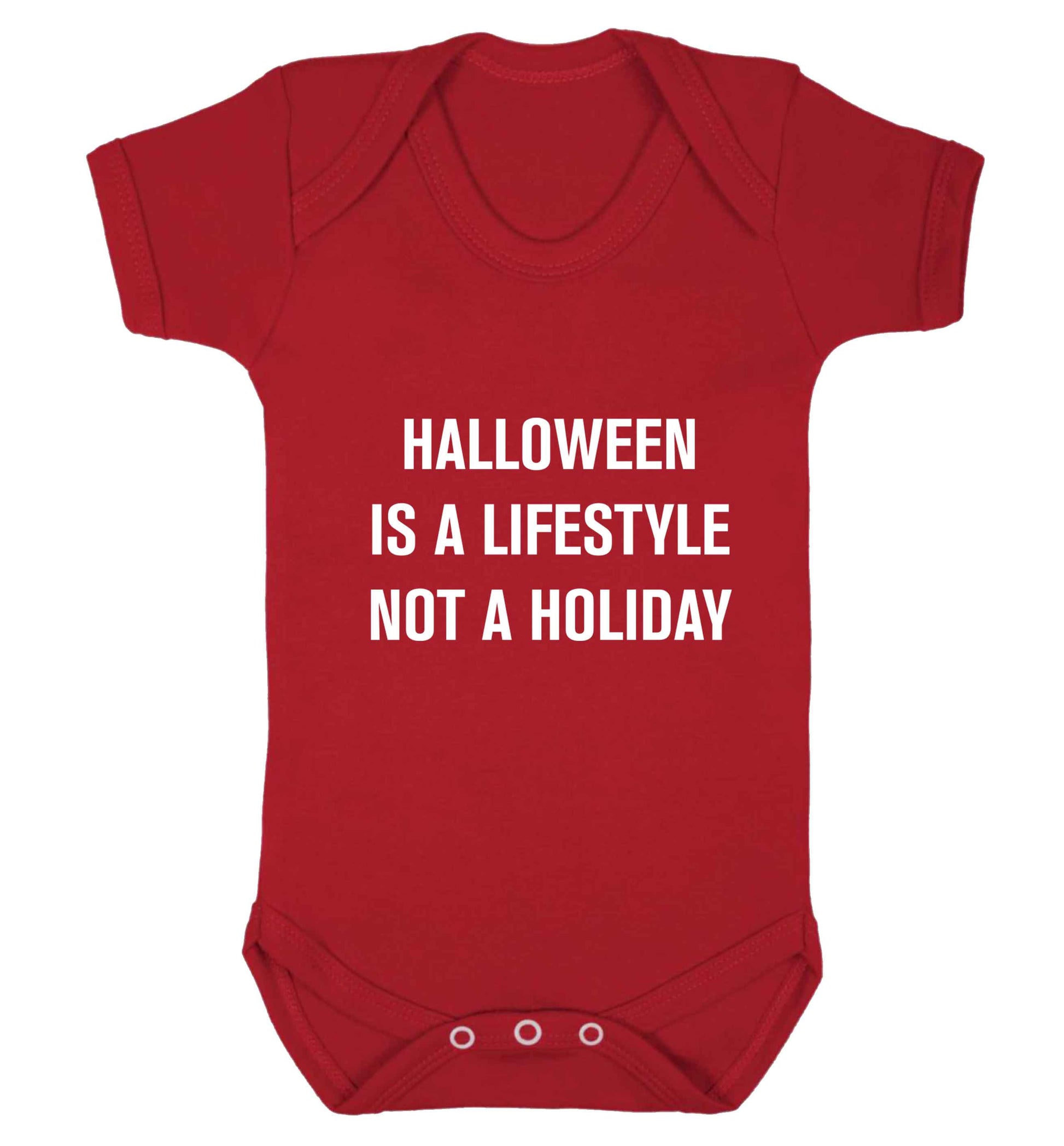 Halloween is a lifestyle not a holiday baby vest red 18-24 months