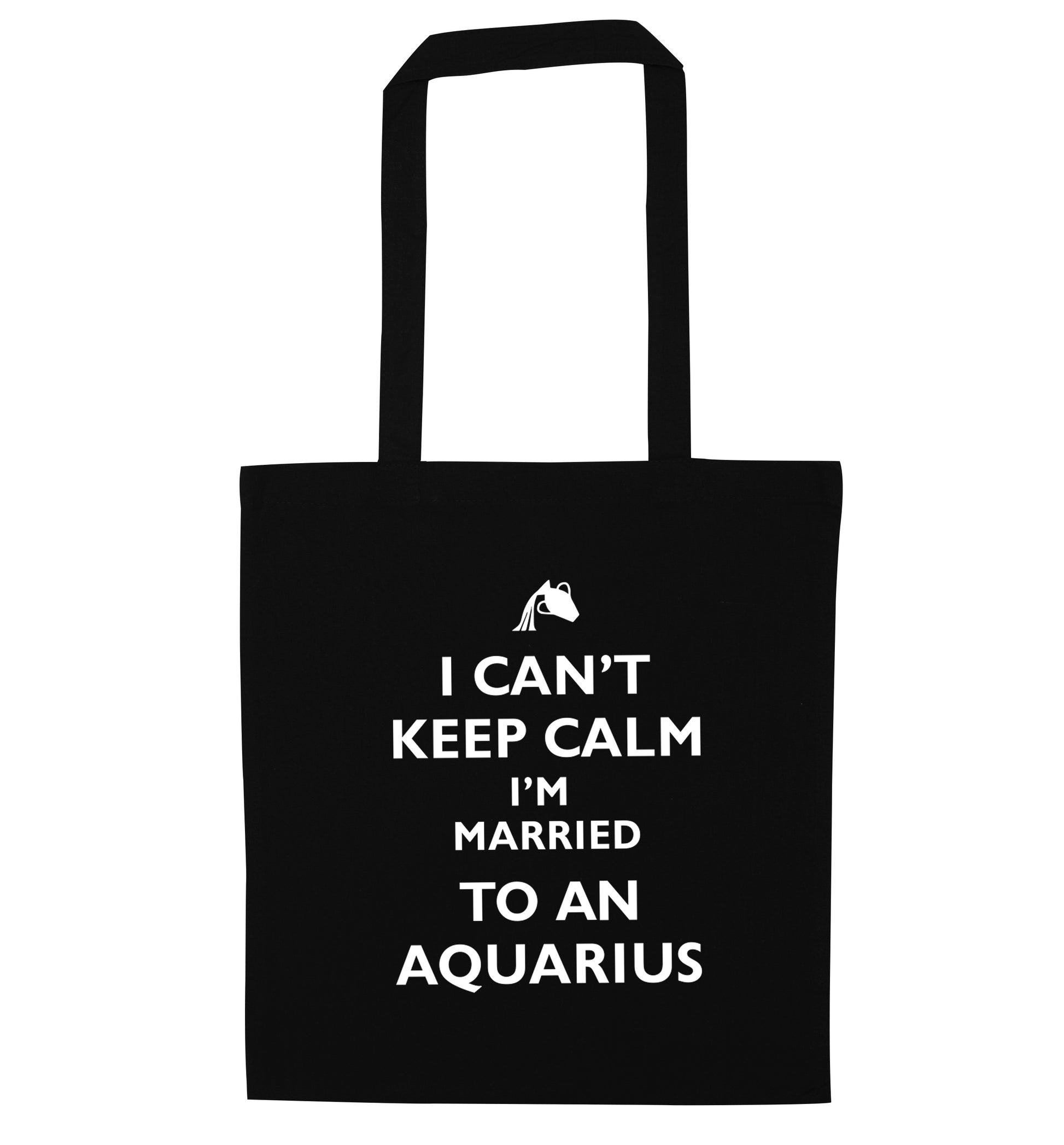 I can't keep calm I'm married to an aquarius black tote bag