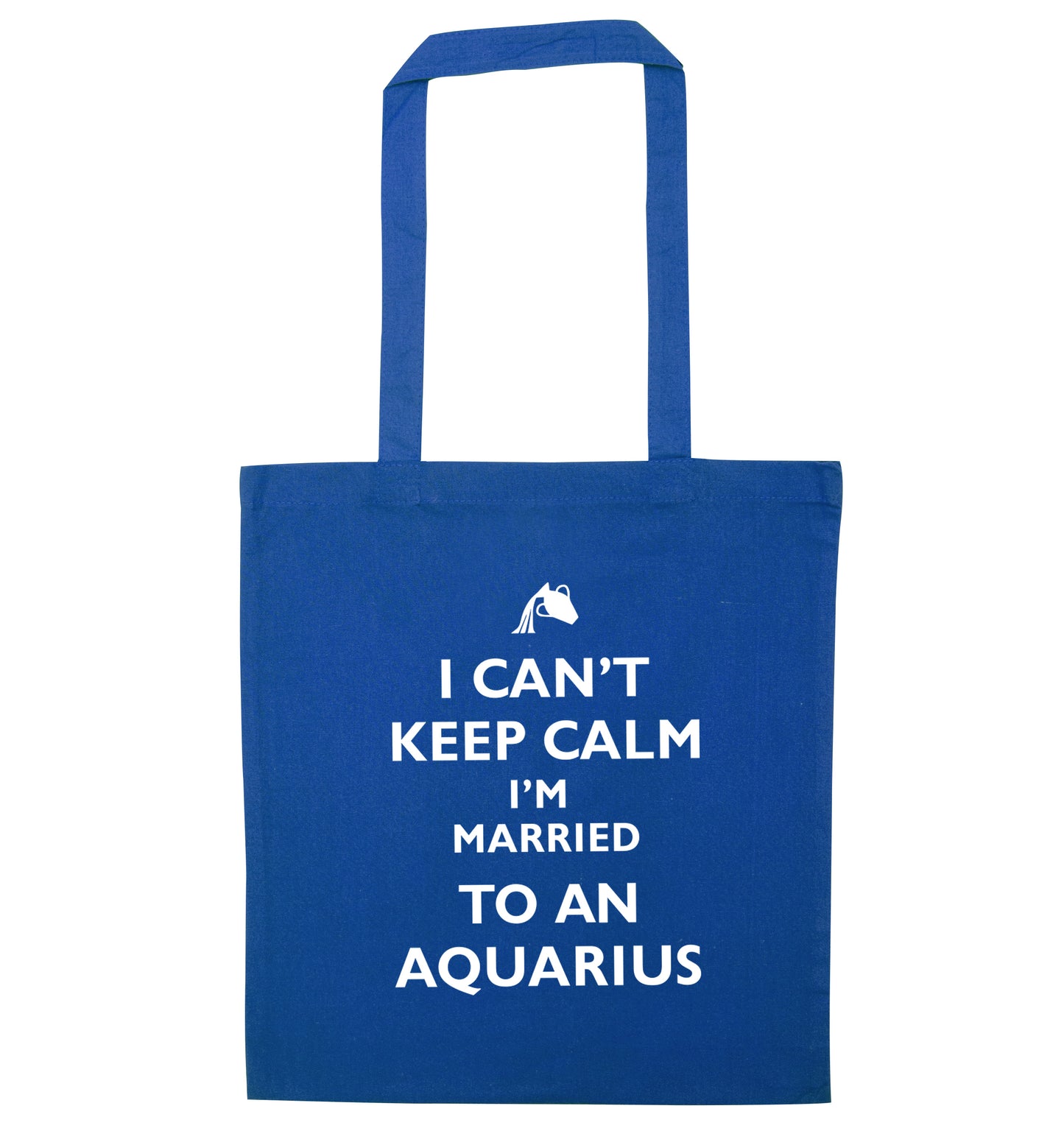 I can't keep calm I'm married to an aquarius blue tote bag