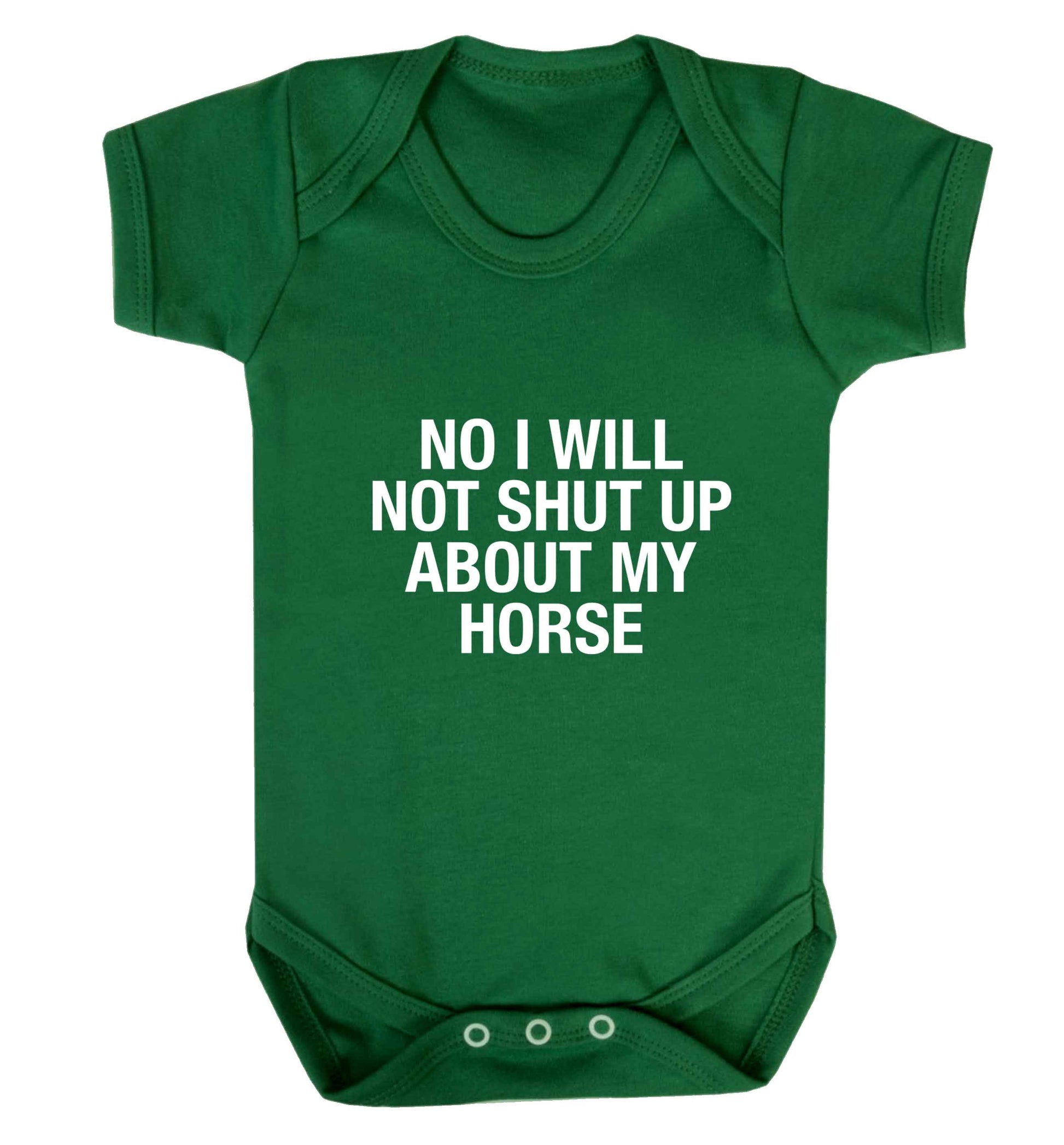 No I will not shut up talking about my horse baby vest green 18-24 months