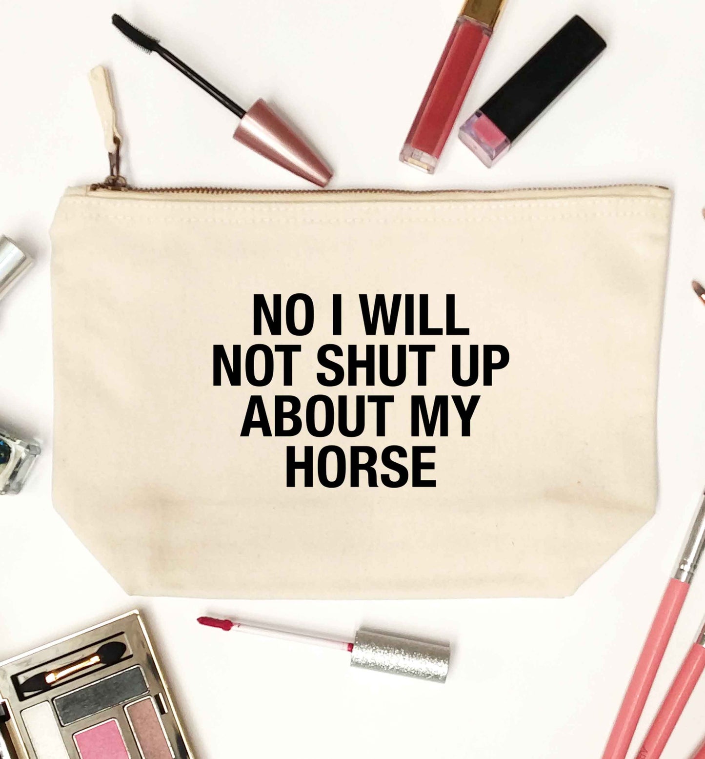Warning may start talking about horses natural makeup bag