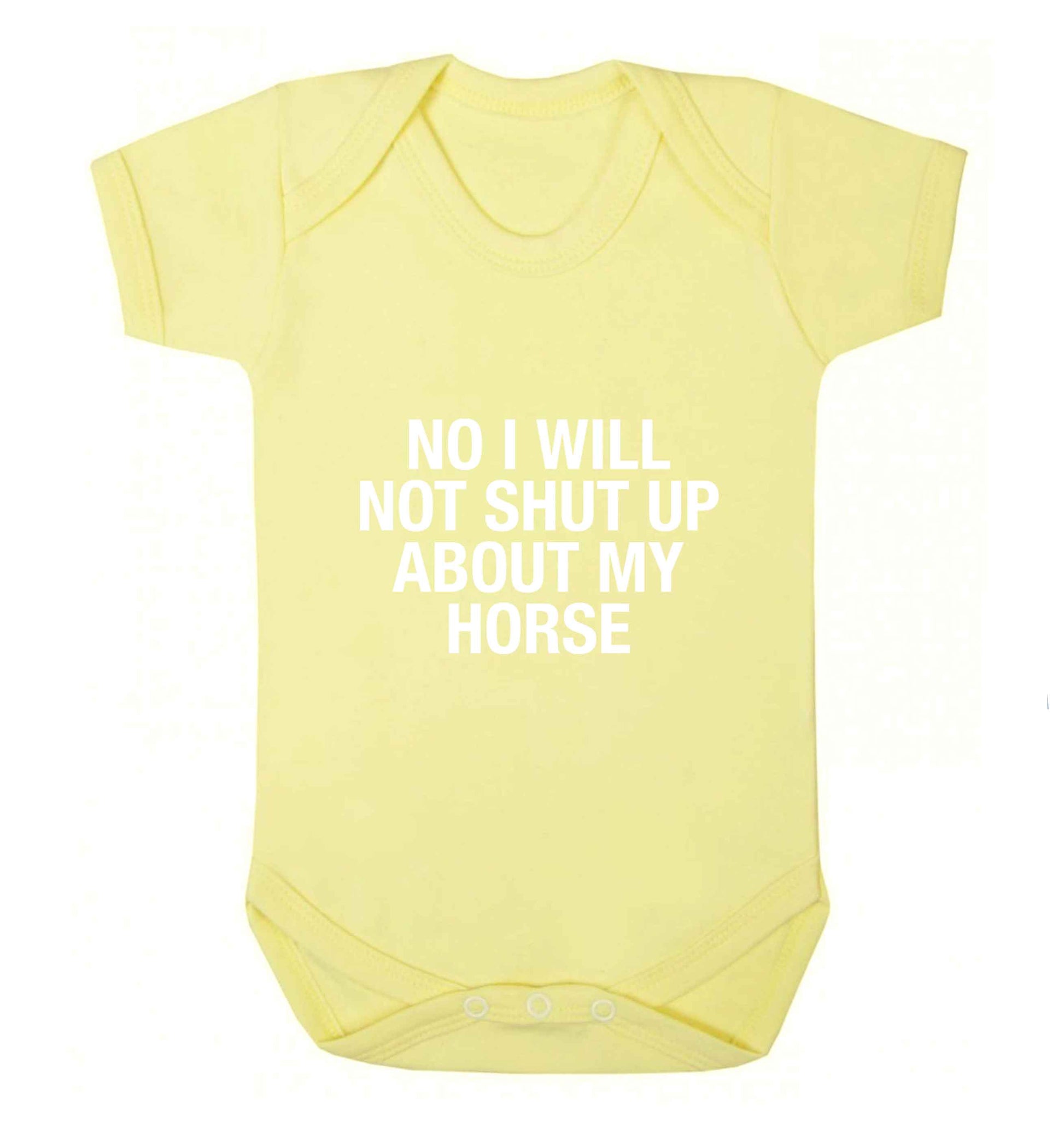 No I will not shut up talking about my horse baby vest pale yellow 18-24 months
