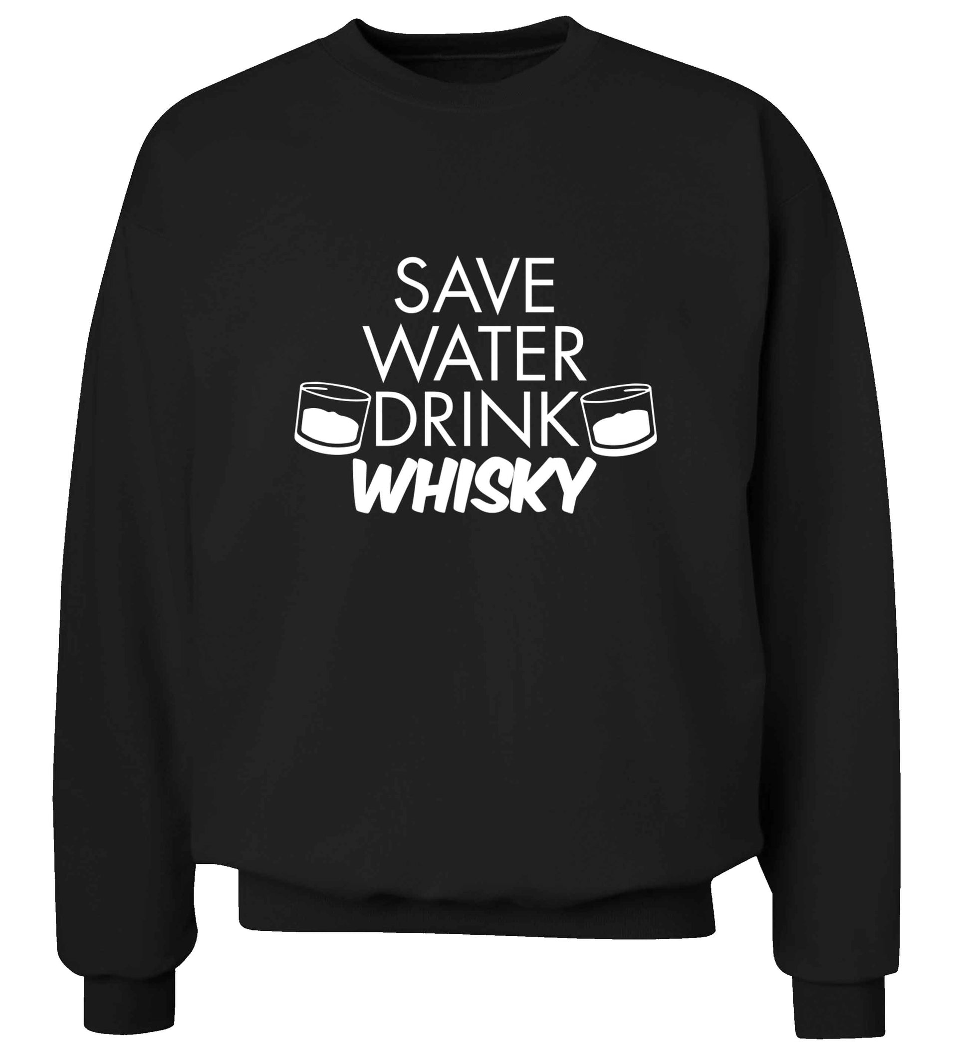 Save water drink whisky adult's unisex black sweater 2XL