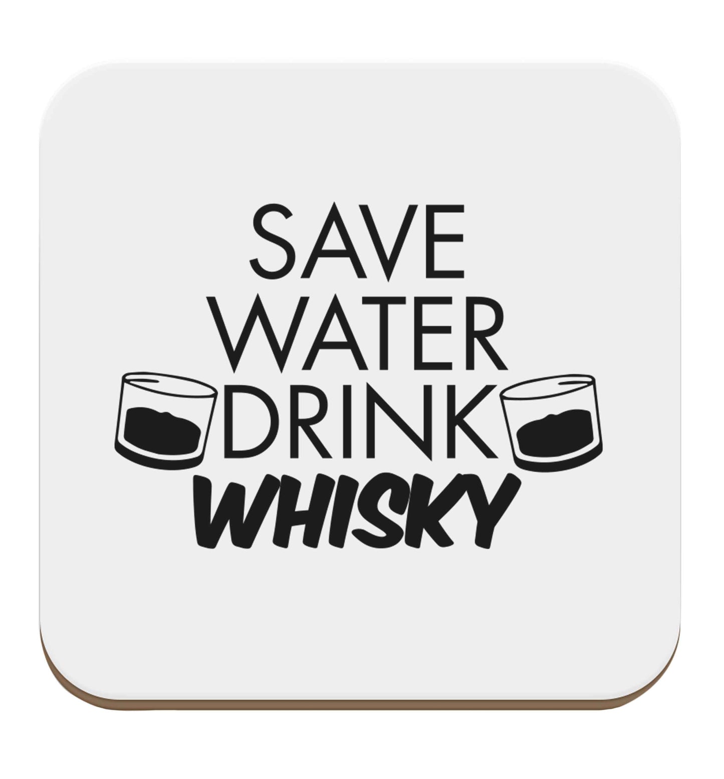 Save water drink whisky set of four coasters