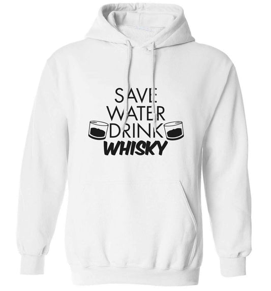 Save water drink whisky adults unisex white hoodie 2XL