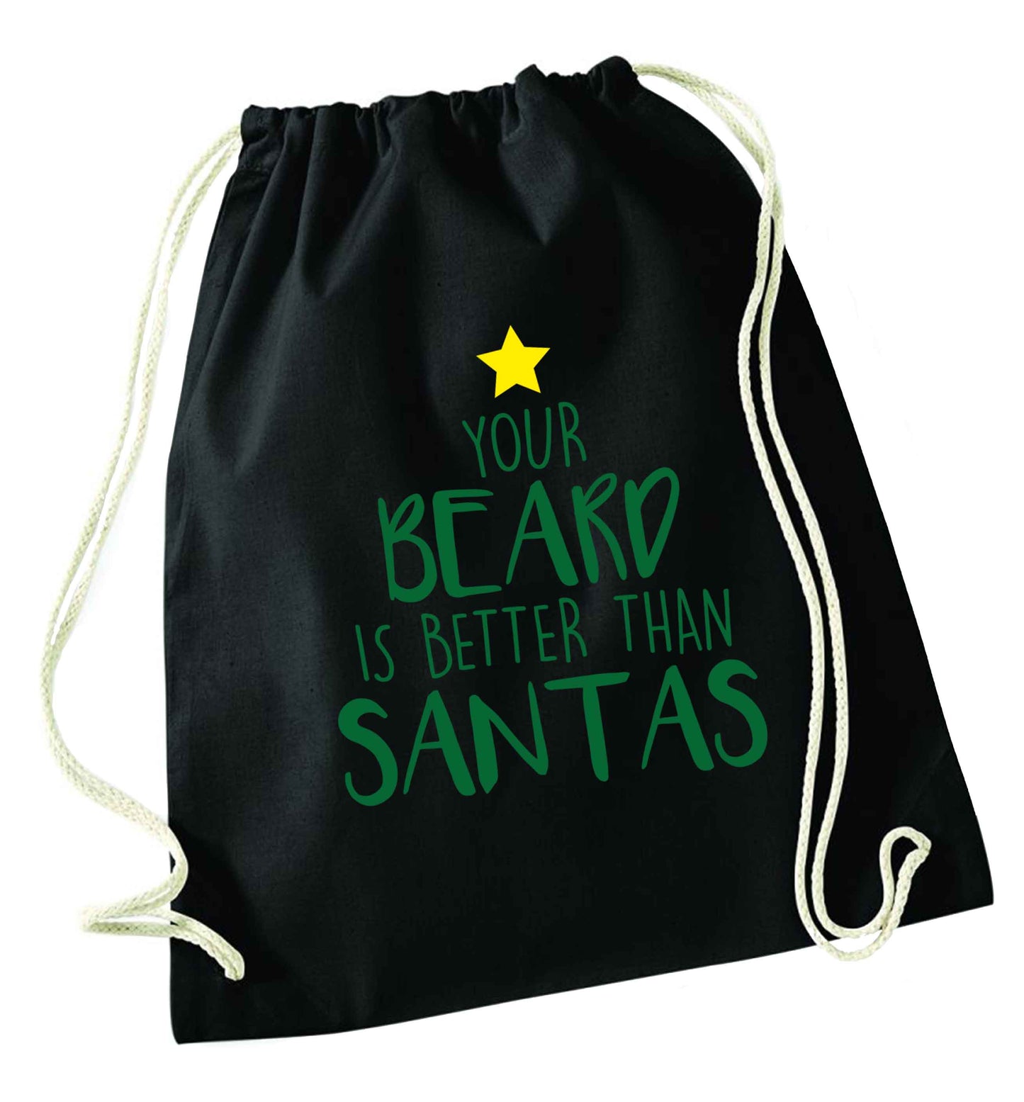 Your Beard Better than Santas black drawstring bag