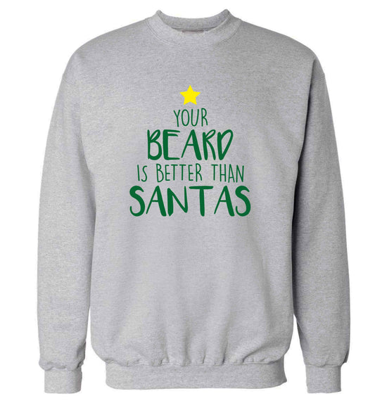 Your Beard Better than Santas adult's unisex grey sweater 2XL