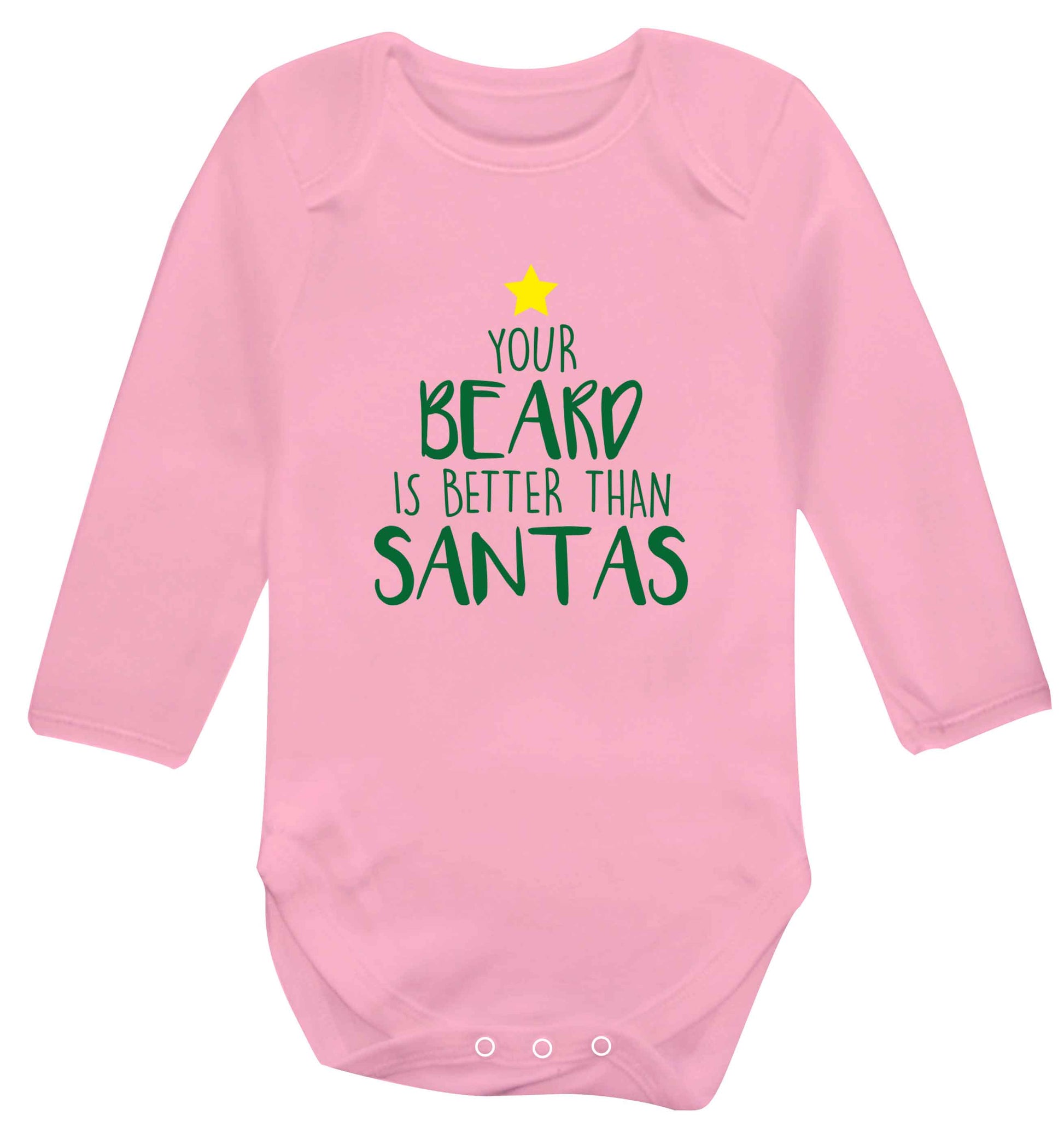 Your Beard Better than Santas baby vest long sleeved pale pink 6-12 months