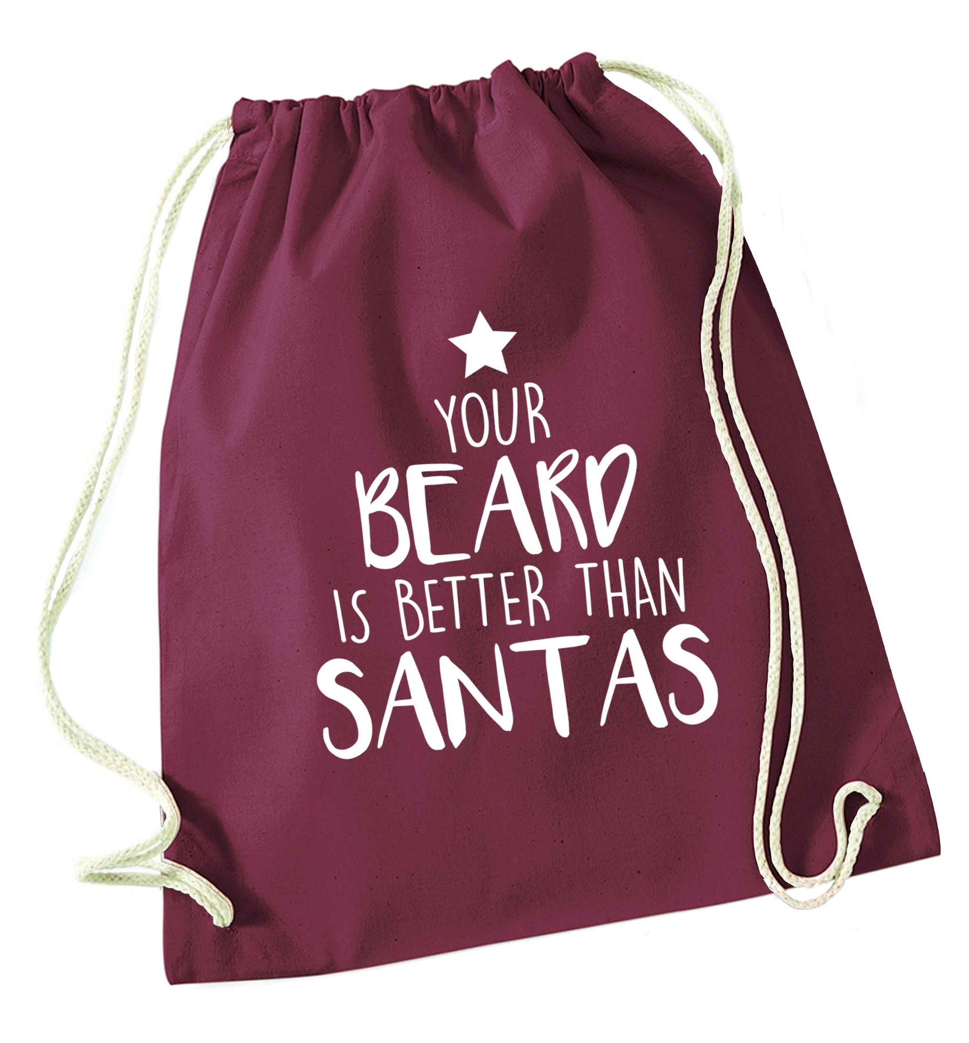 Your Beard Better than Santas maroon drawstring bag