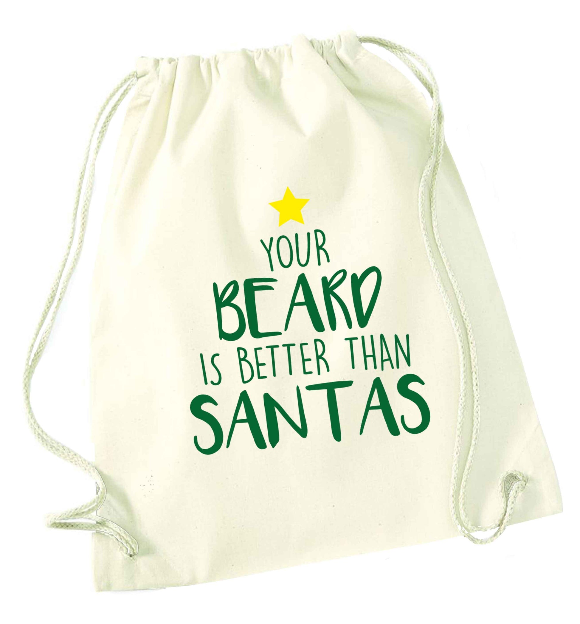 Your Beard Better than Santas natural drawstring bag