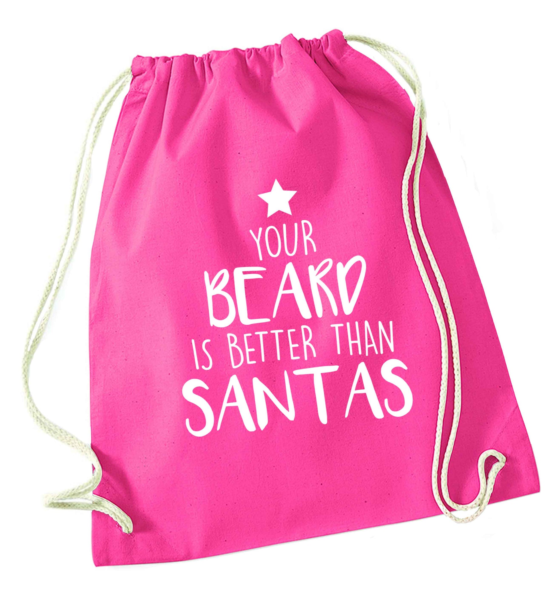 Your Beard Better than Santas pink drawstring bag