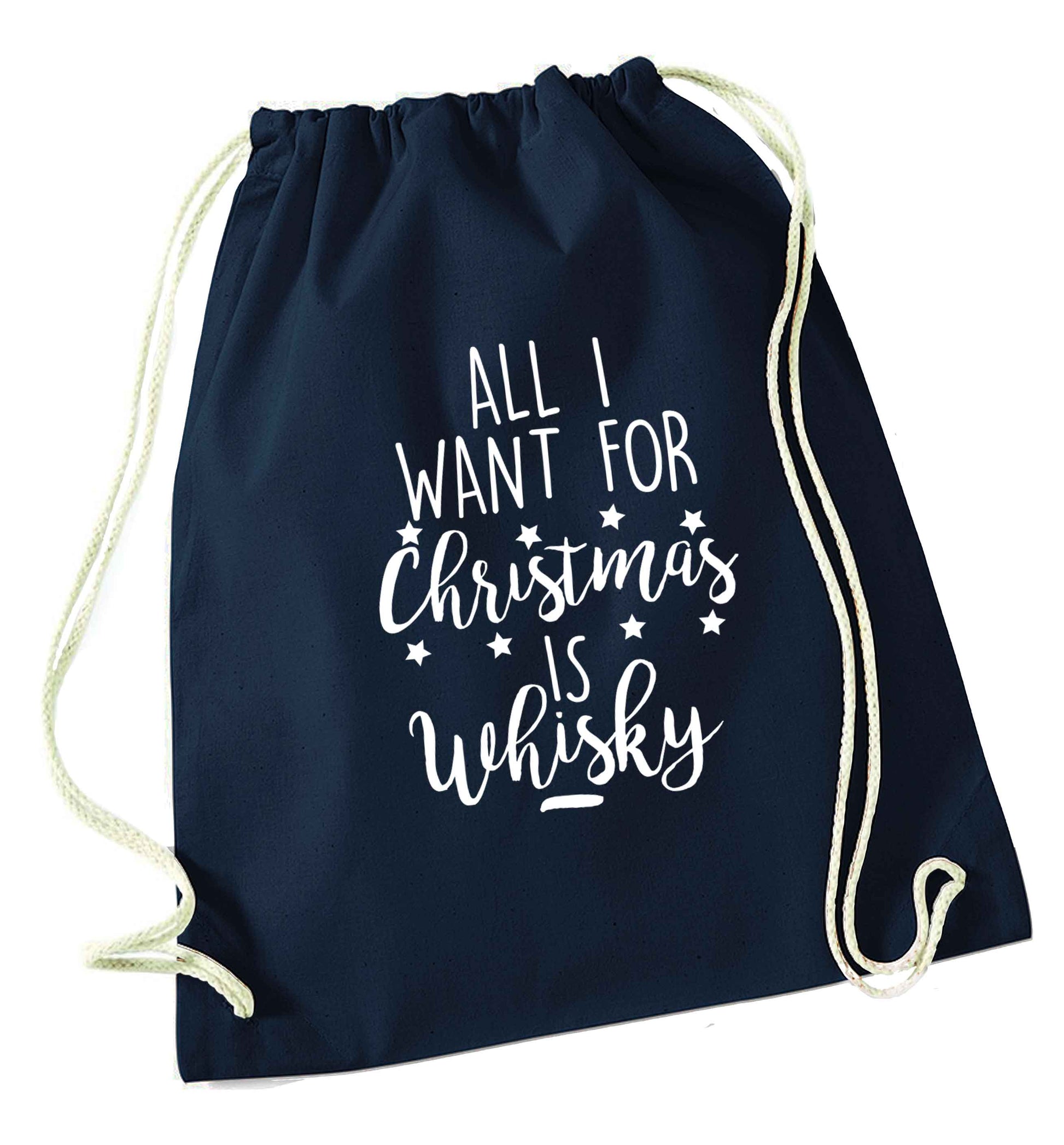 All I want for Christmas is whisky navy drawstring bag