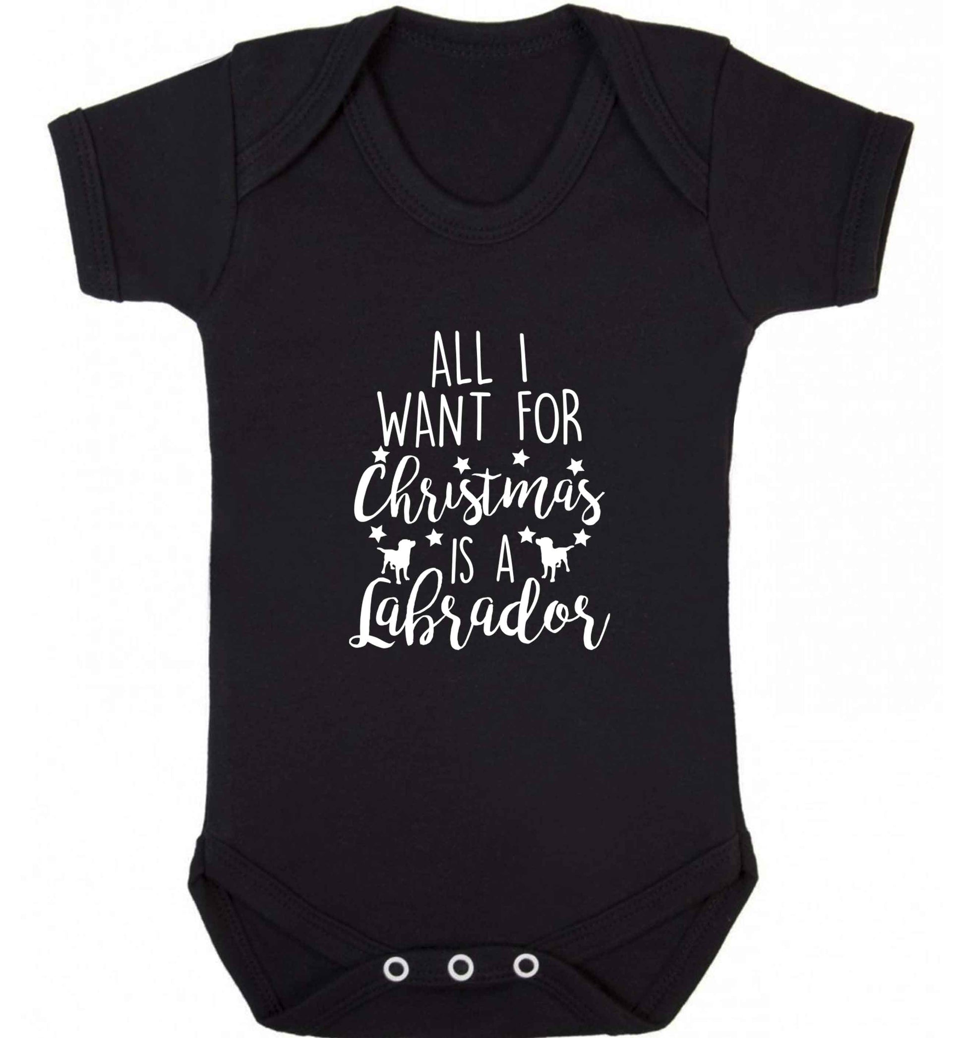 All I want for Christmas is a labrador baby vest black 18-24 months