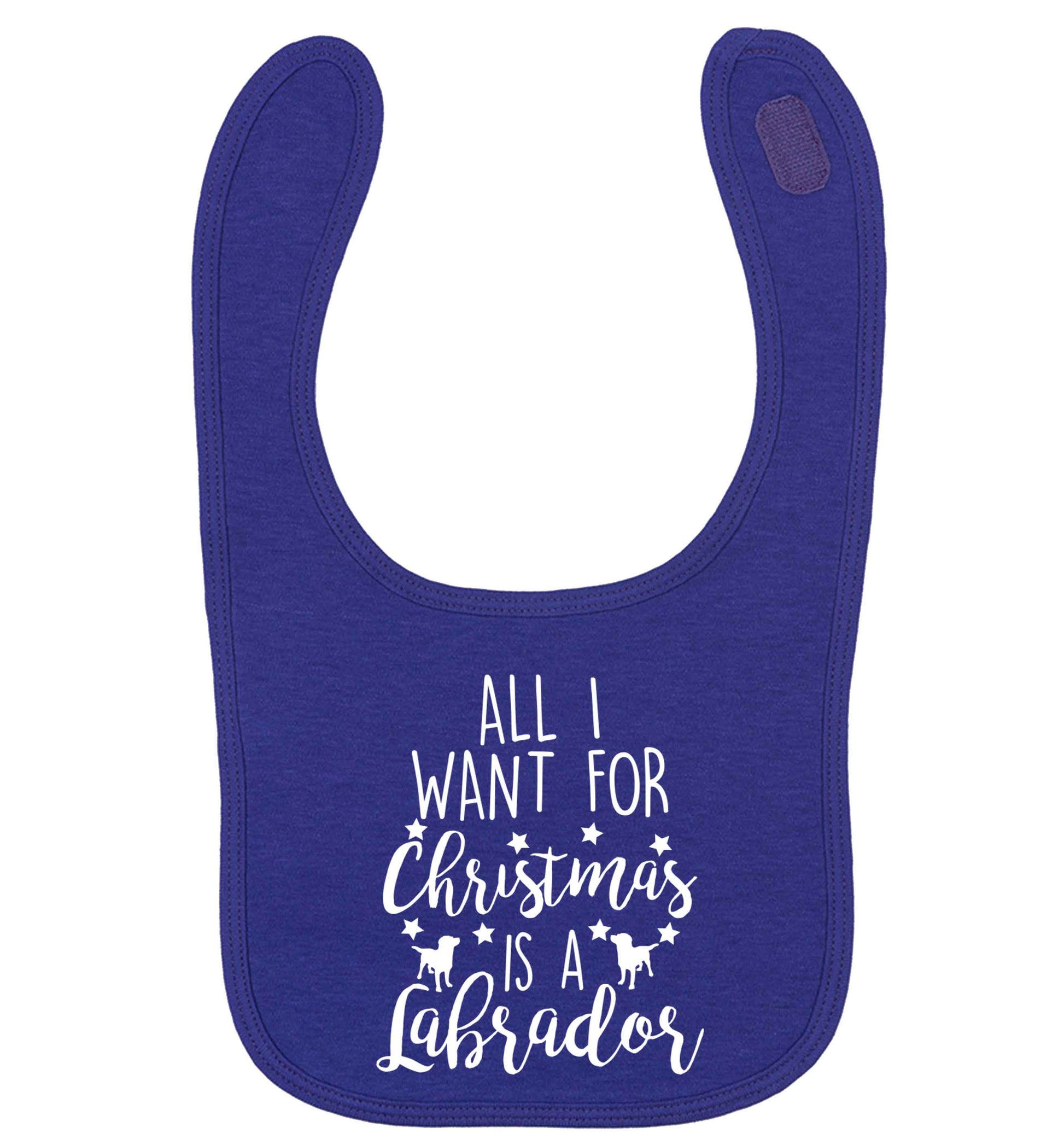 All I want for Christmas is a labrador | baby bib