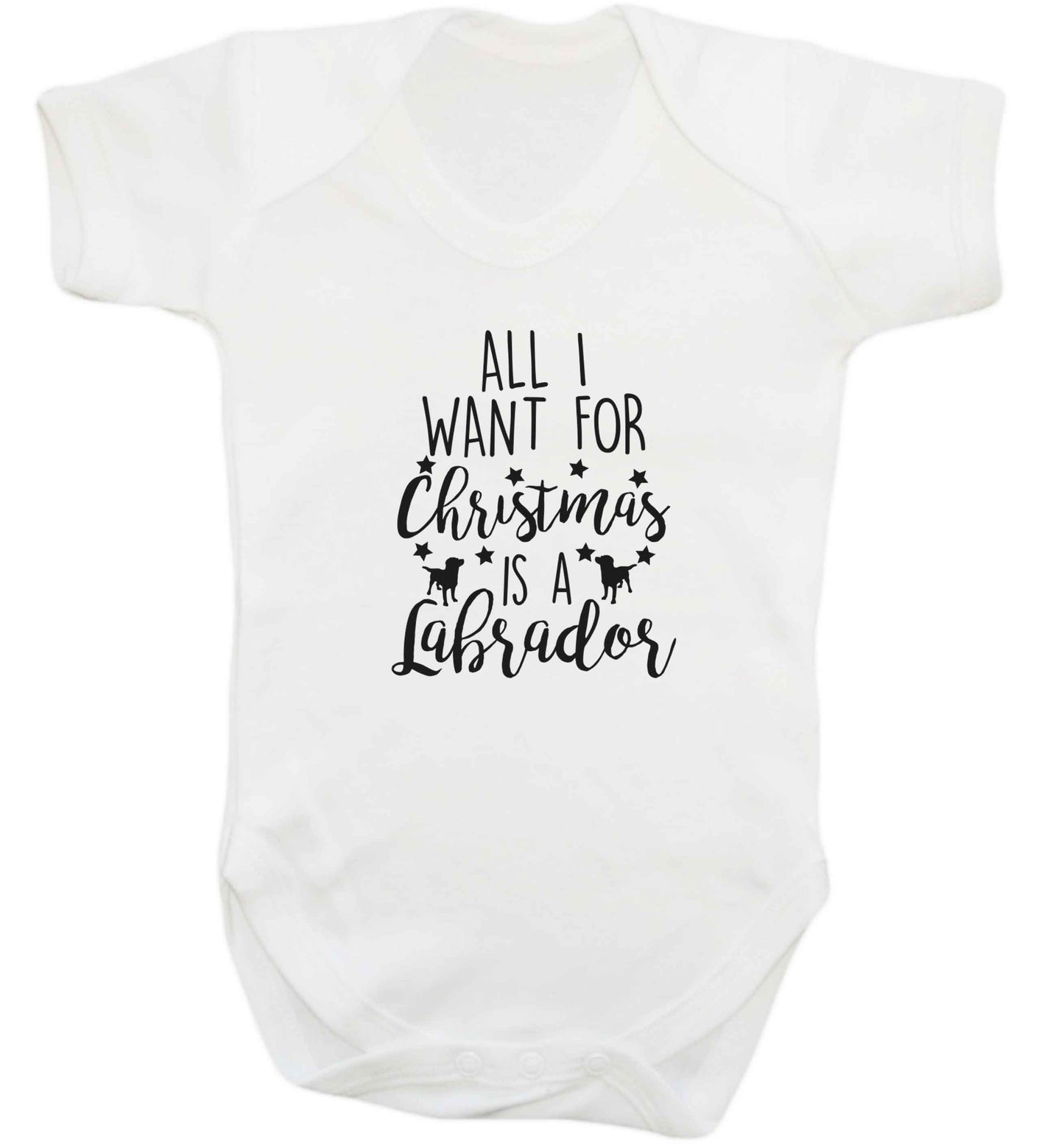 All I want for Christmas is a labrador baby vest white 18-24 months