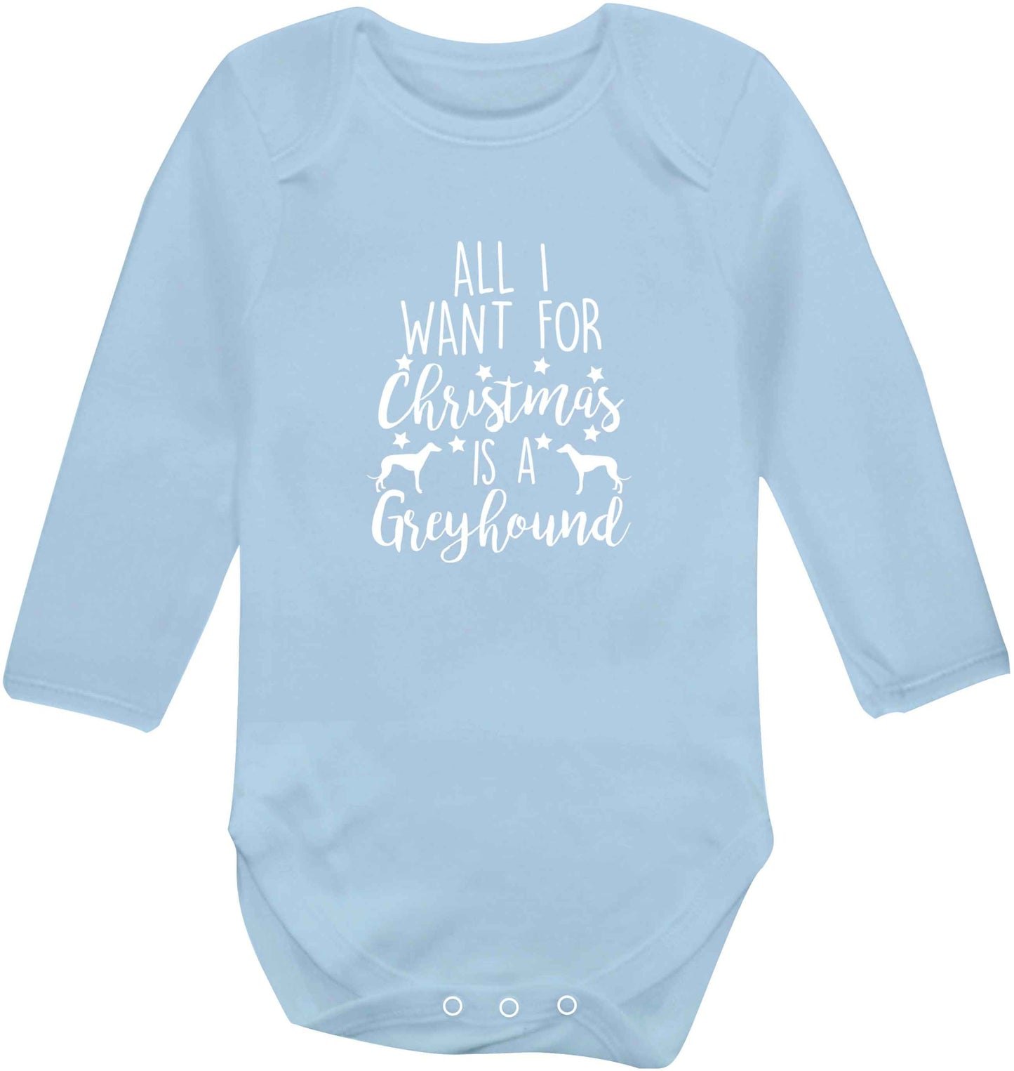 All I want for Christmas is a greyhound baby vest long sleeved pale blue 6-12 months