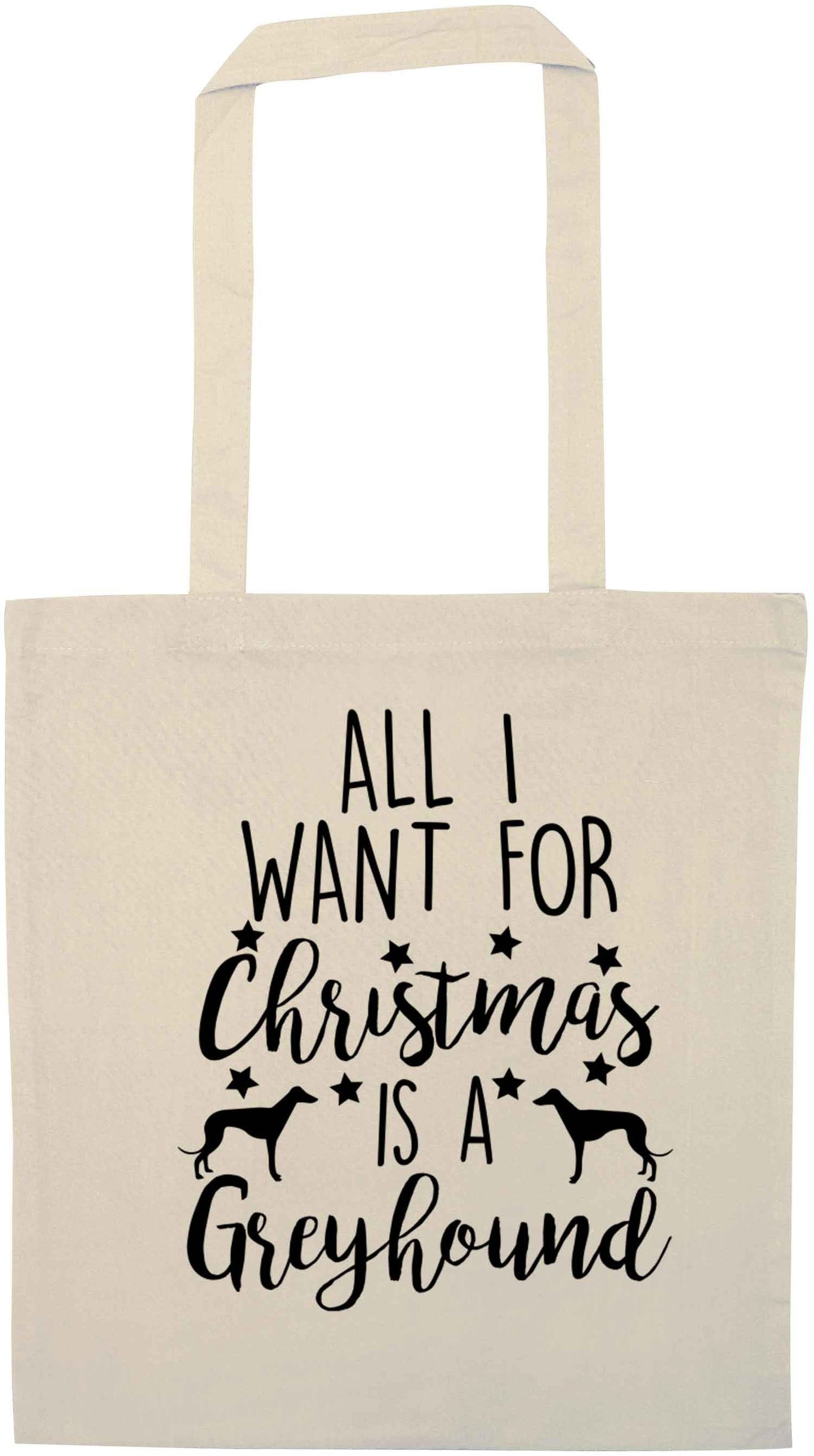 All I want for Christmas is a greyhound natural tote bag
