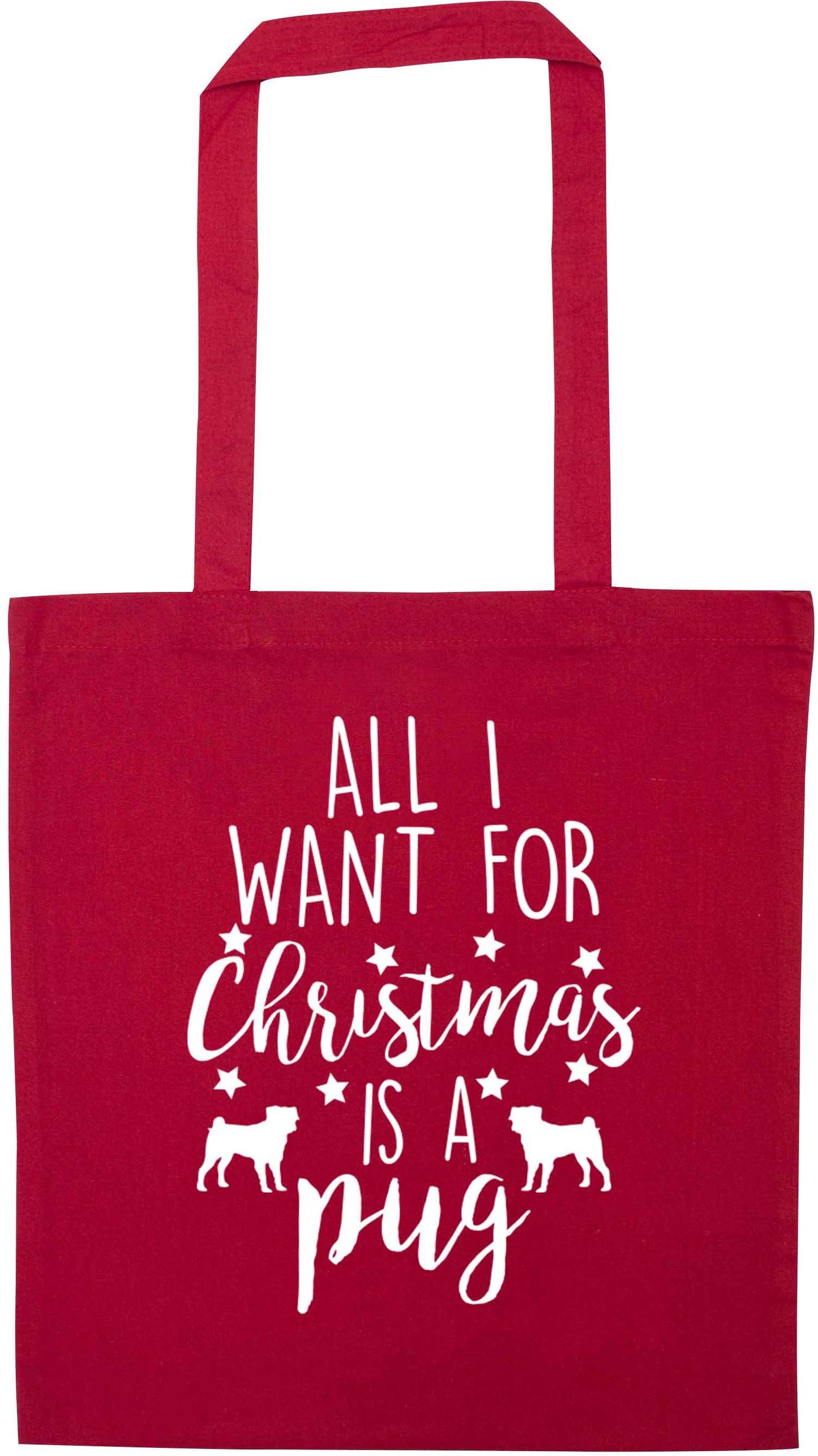 All I want for Christmas is a pug red tote bag