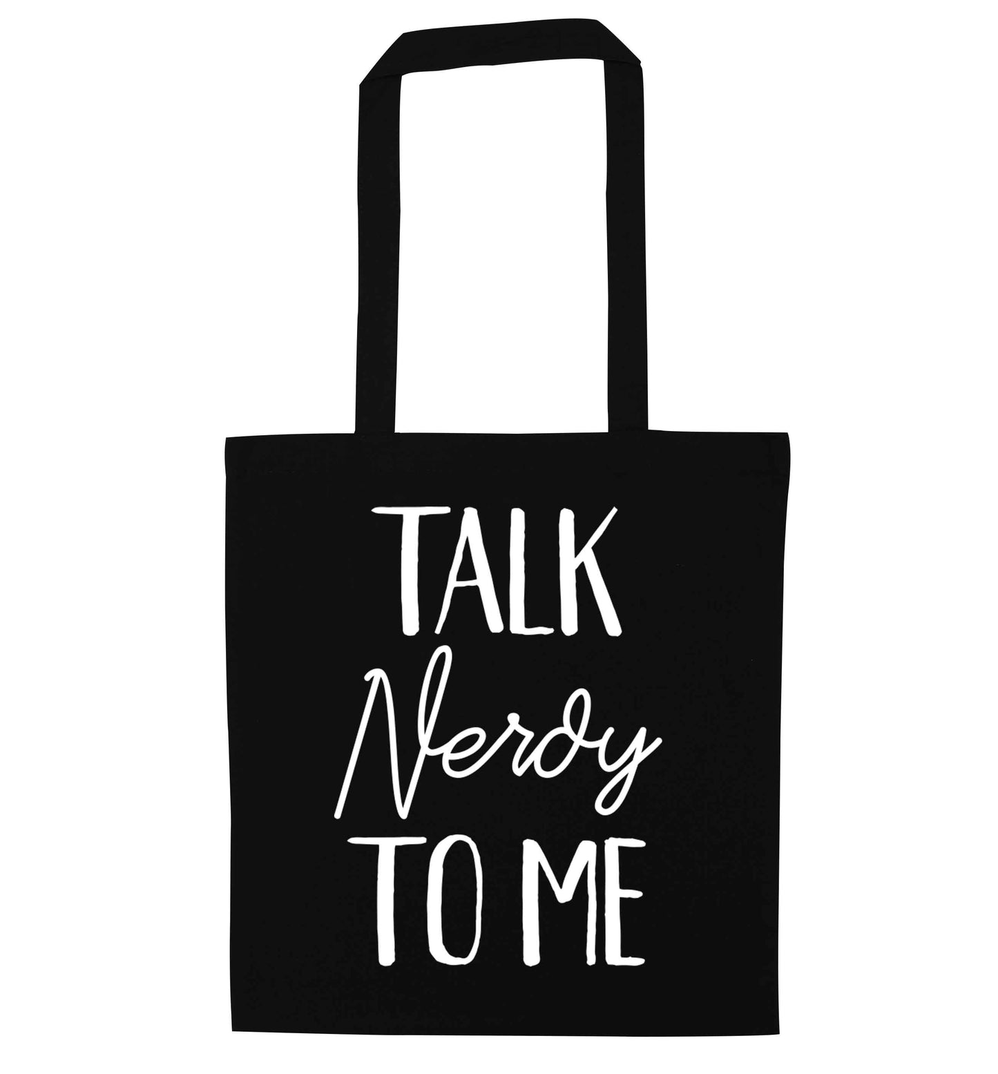 Talk nerdy to me black tote bag