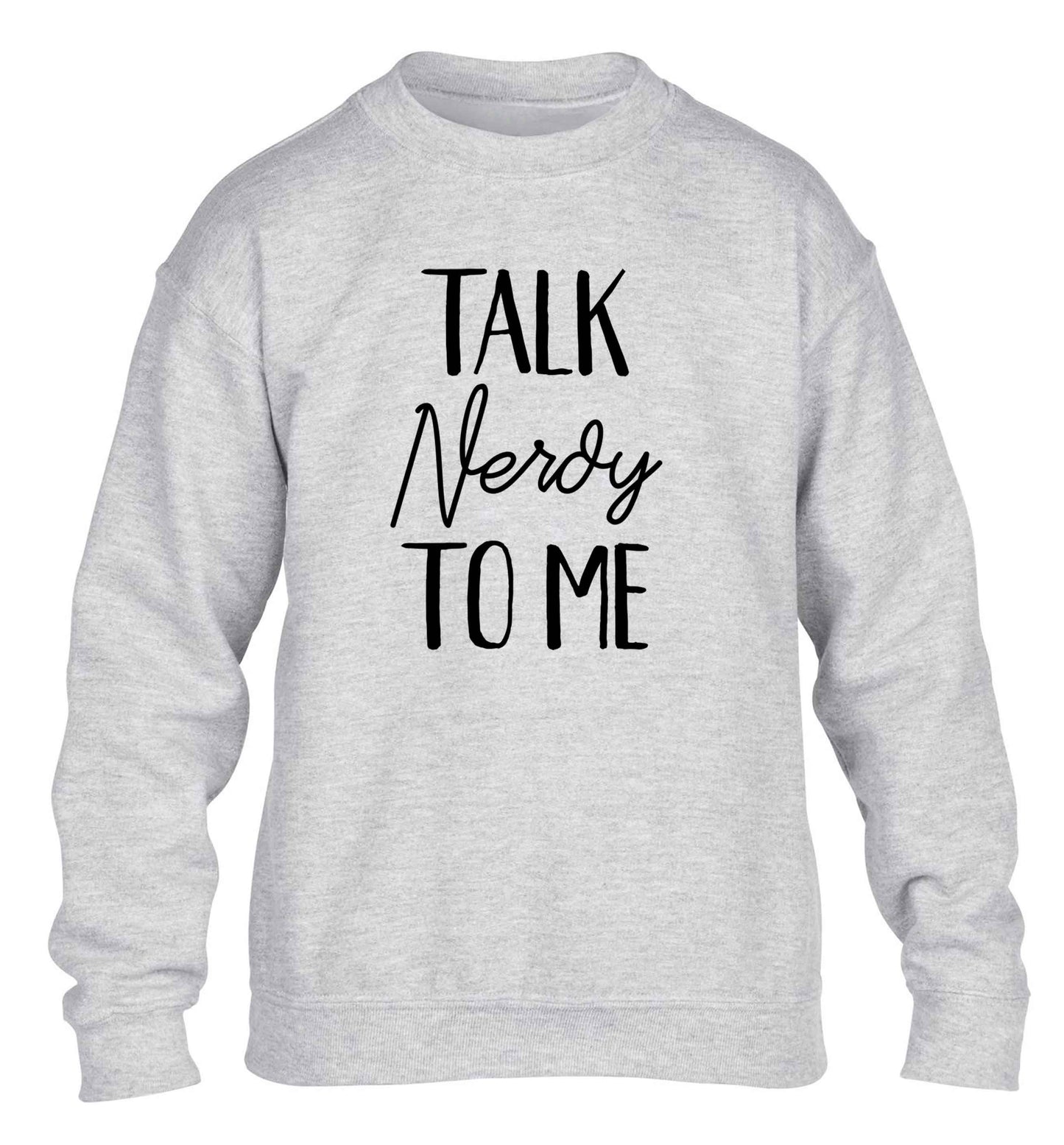 Talk nerdy to me children's grey sweater 12-13 Years