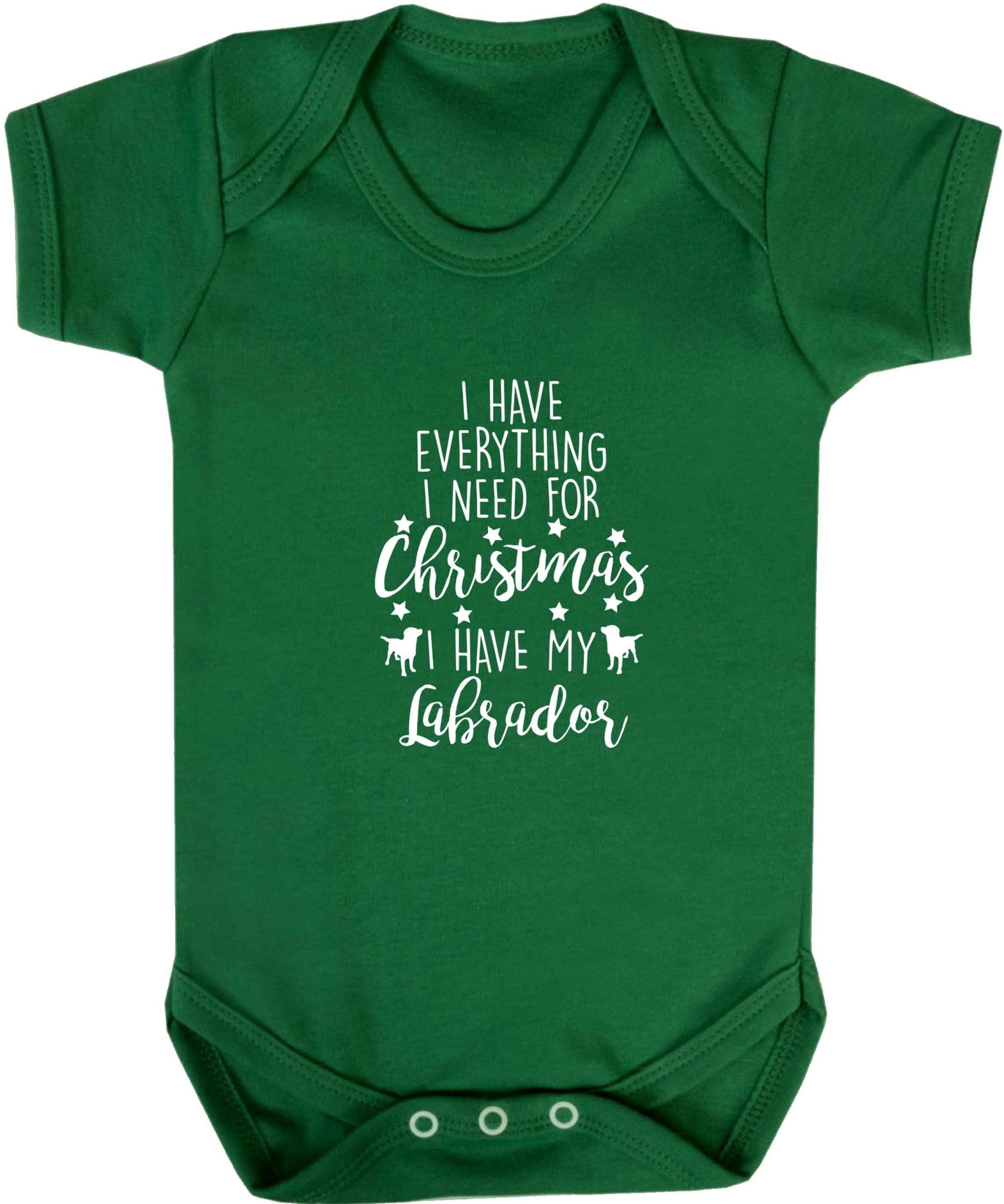 I have everything I need for Christmas I have my labrador baby vest green 18-24 months