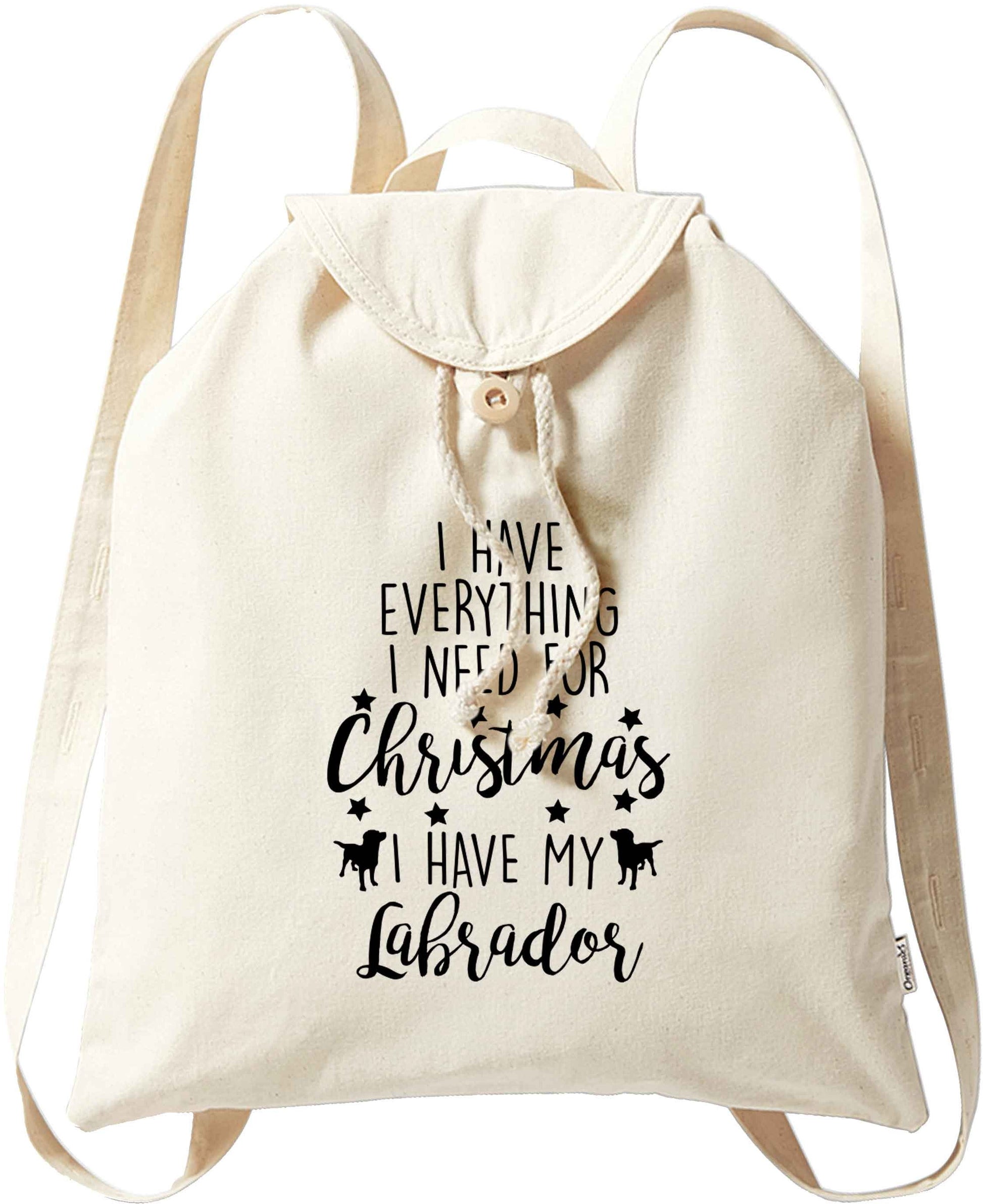 I have everything I need for Christmas I have my labrador organic cotton backpack tote with wooden buttons in natural