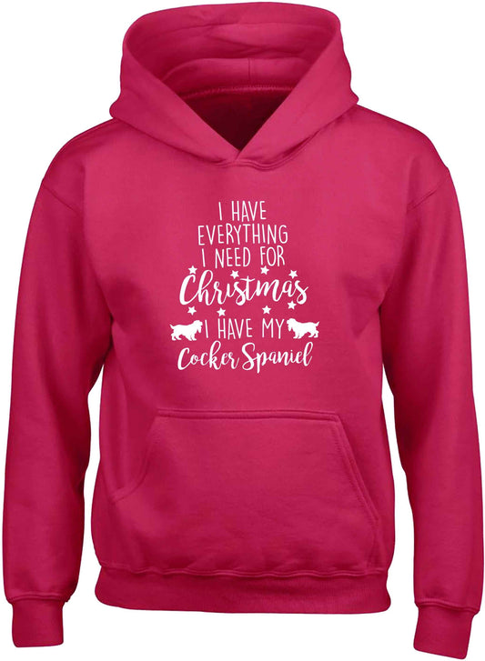 I have everything I need for Christmas I have my cocker spaniel children's pink hoodie 12-13 Years