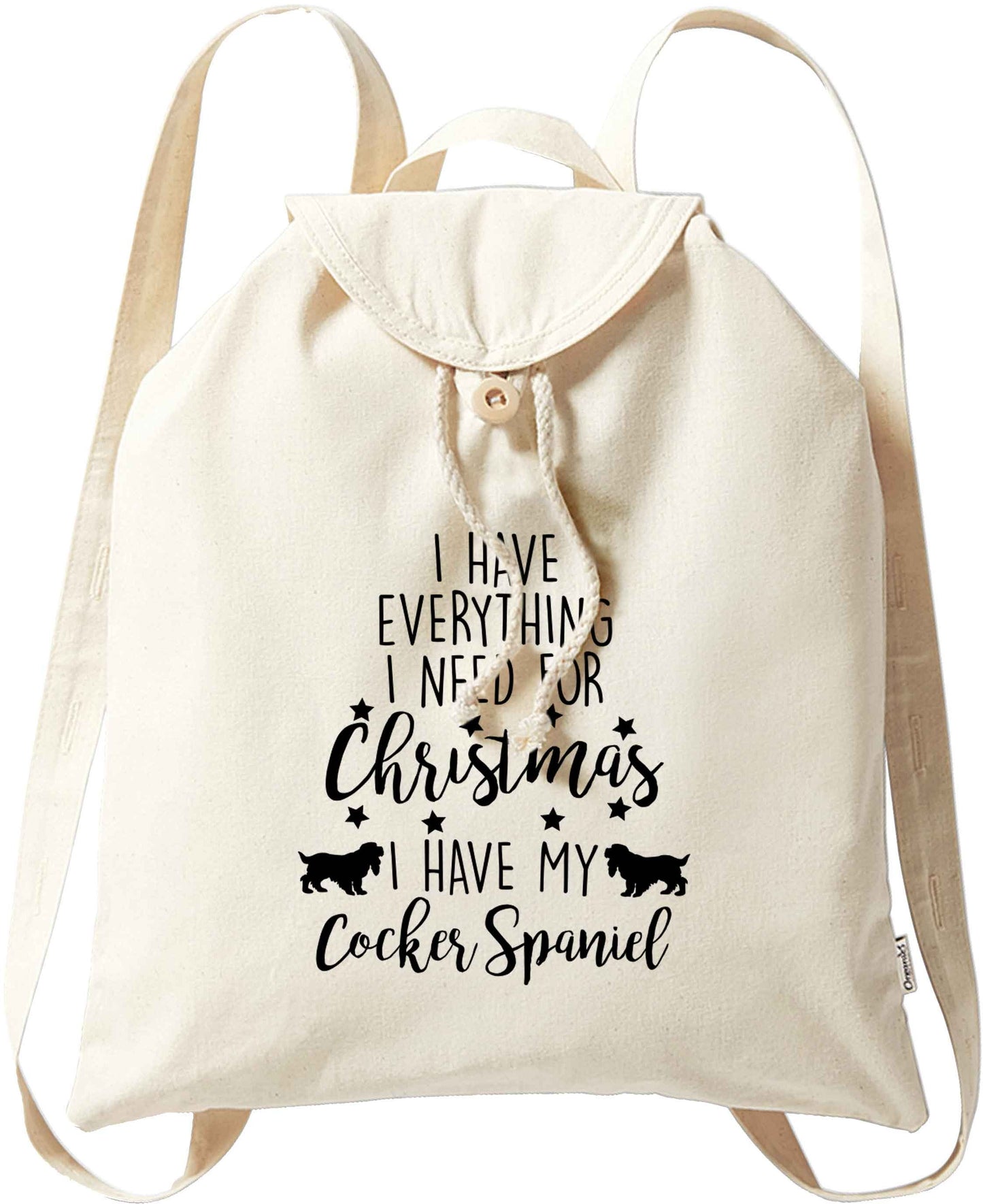 I have everything I need for Christmas I have my cocker spaniel organic cotton backpack tote with wooden buttons in natural