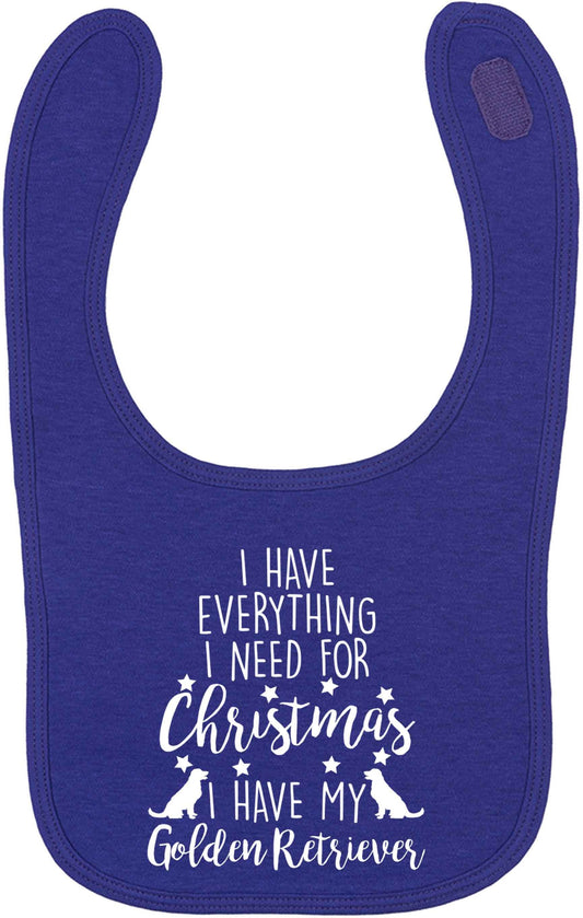I have everything I need for Christmas I have my golden retriever | baby bib