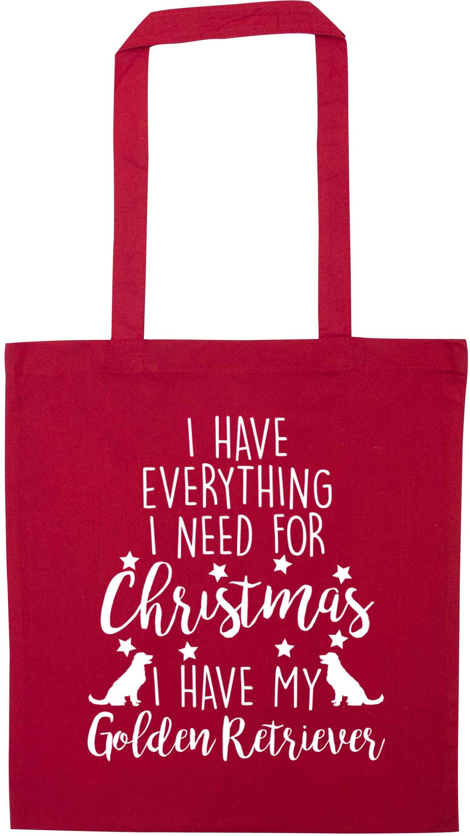 I have everything I need for Christmas I have my golden retriever red tote bag