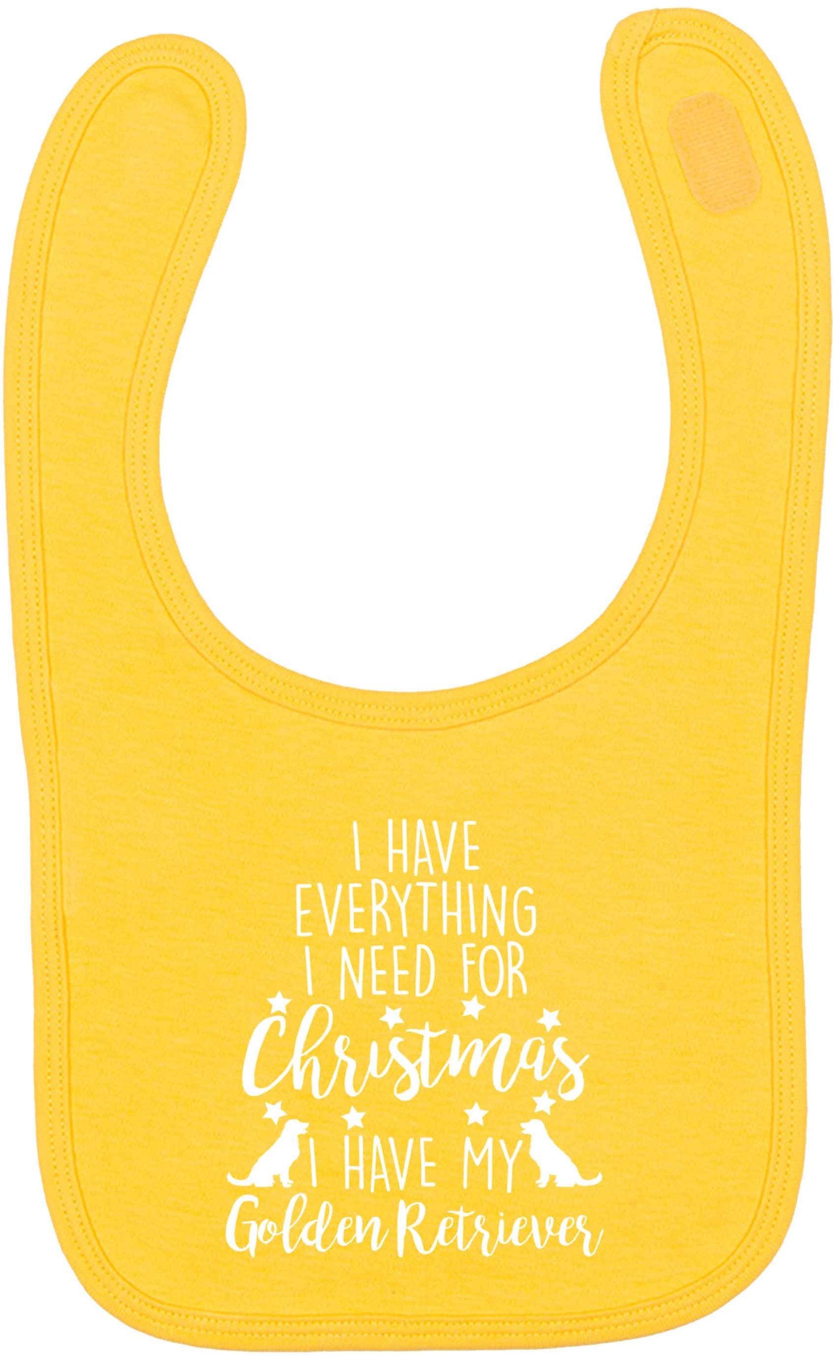 I have everything I need for Christmas I have my golden retriever yellow baby bib